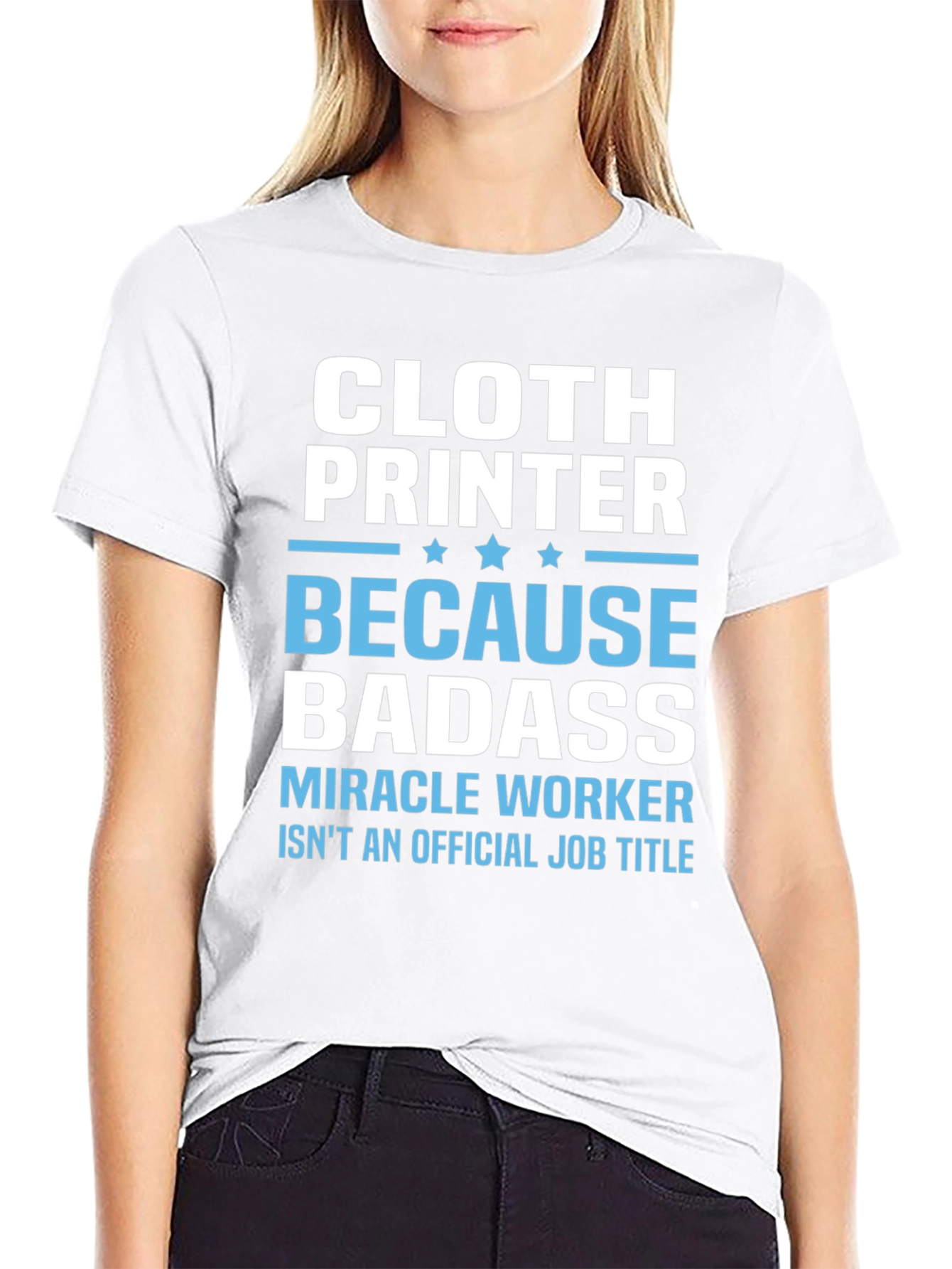 Cloth Printer Badass T-Shirt