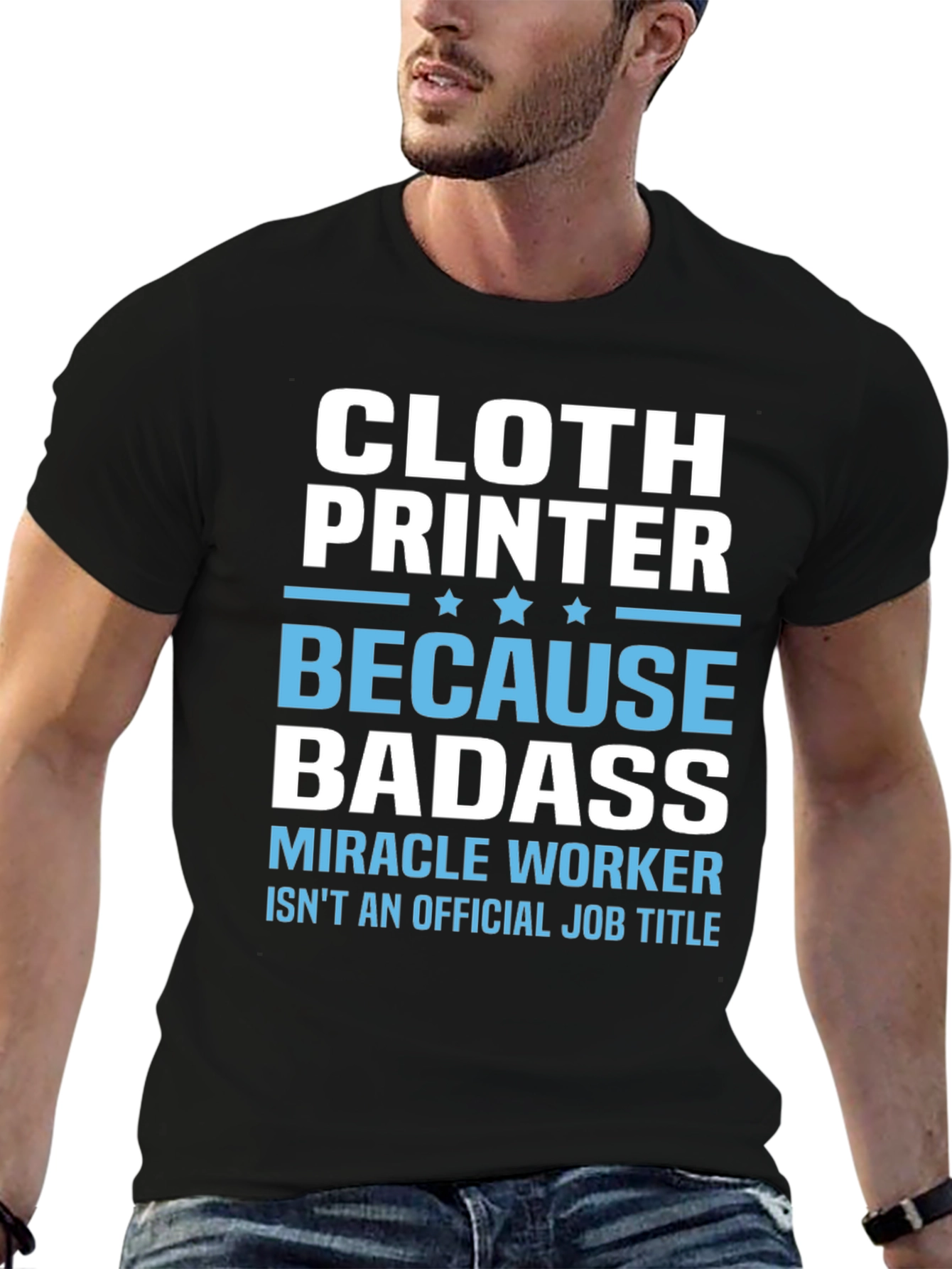 Cloth Printer Badass T-Shirt