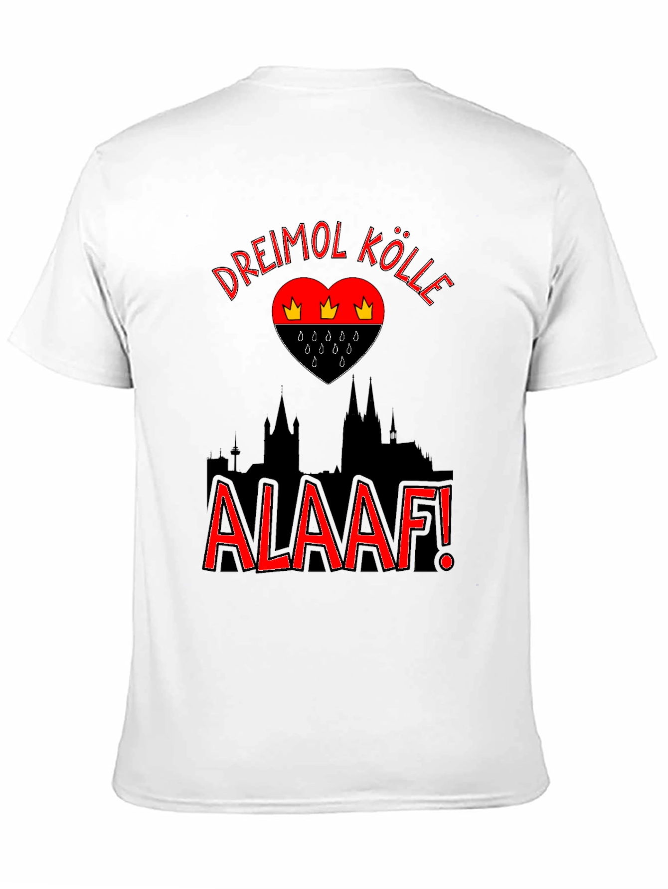 Cologne Germany Alaaf T-Shirt