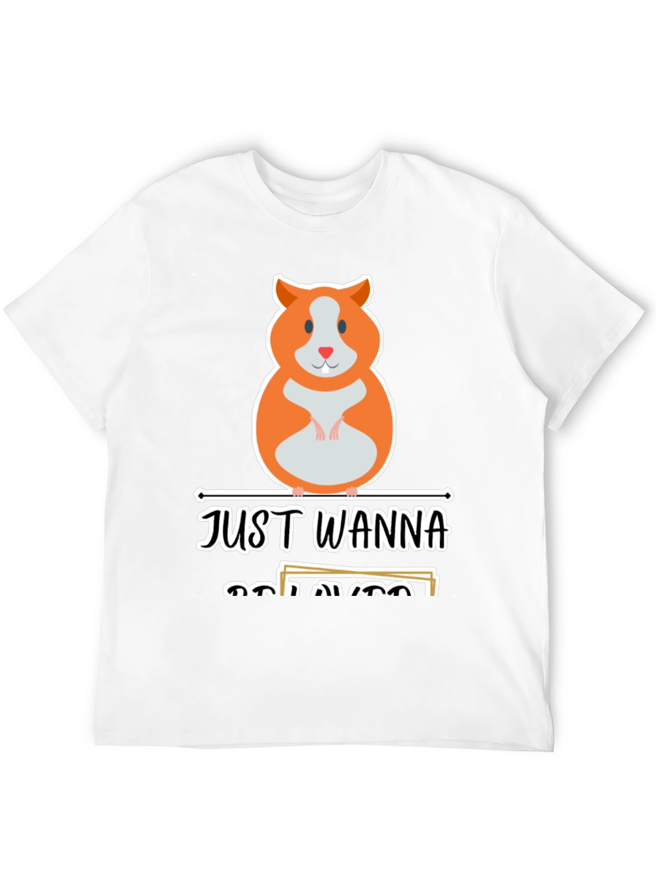 Just Wanna Play with Hamsters T-Shirt