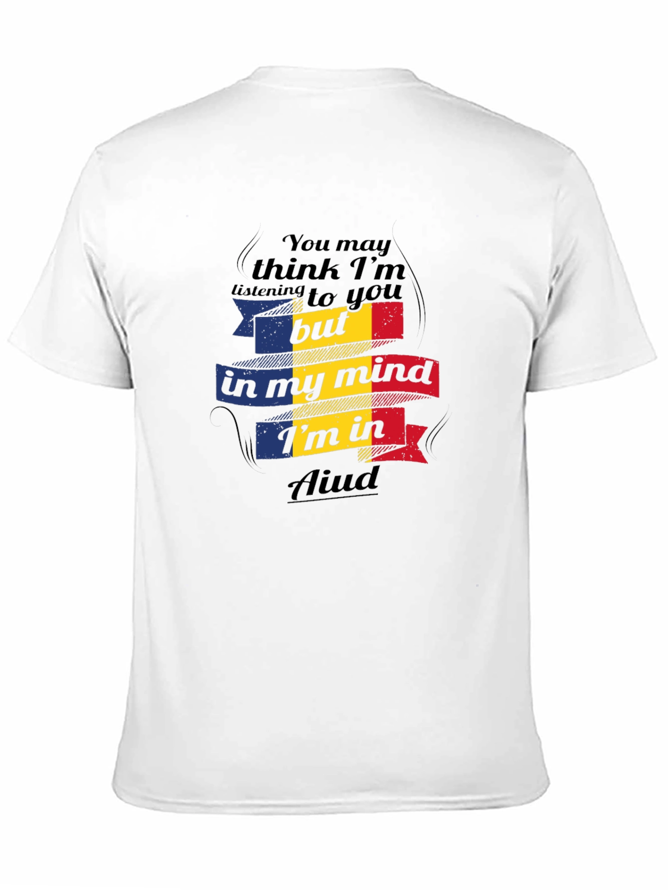 Romania Aiud Mind T-Shirt