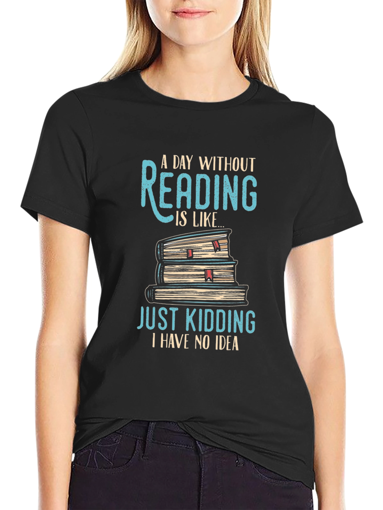 Funny Reading T-Shirt: A Day Without Reading