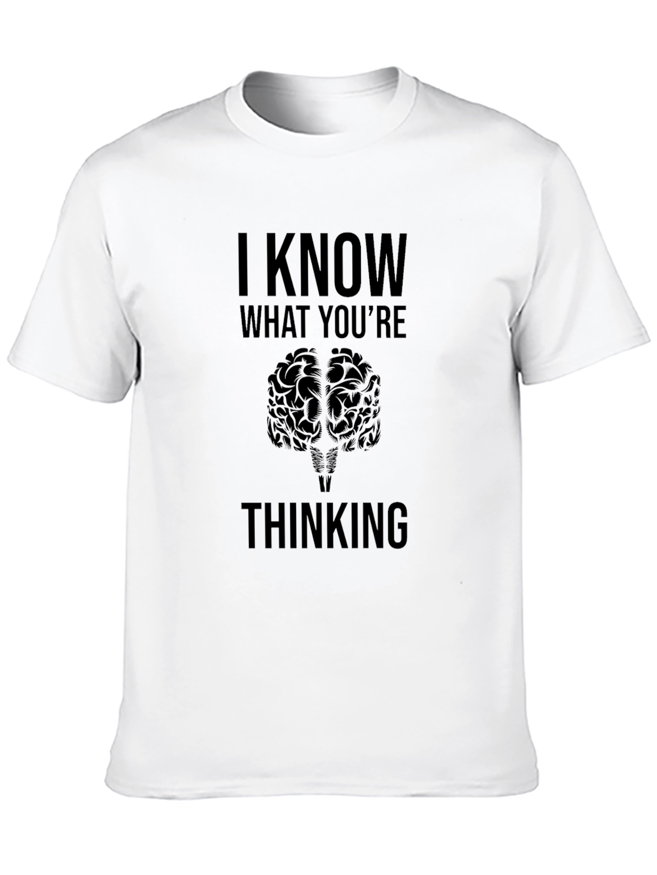 I Know What Youre Thinking Brain Graphic Tee
