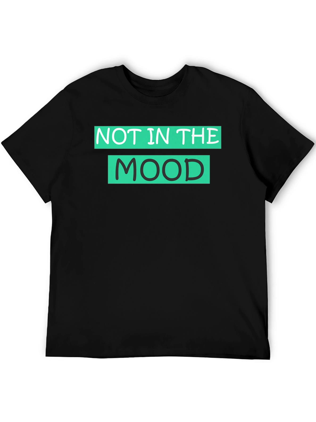 Not in the Mood Graphic T-Shirt