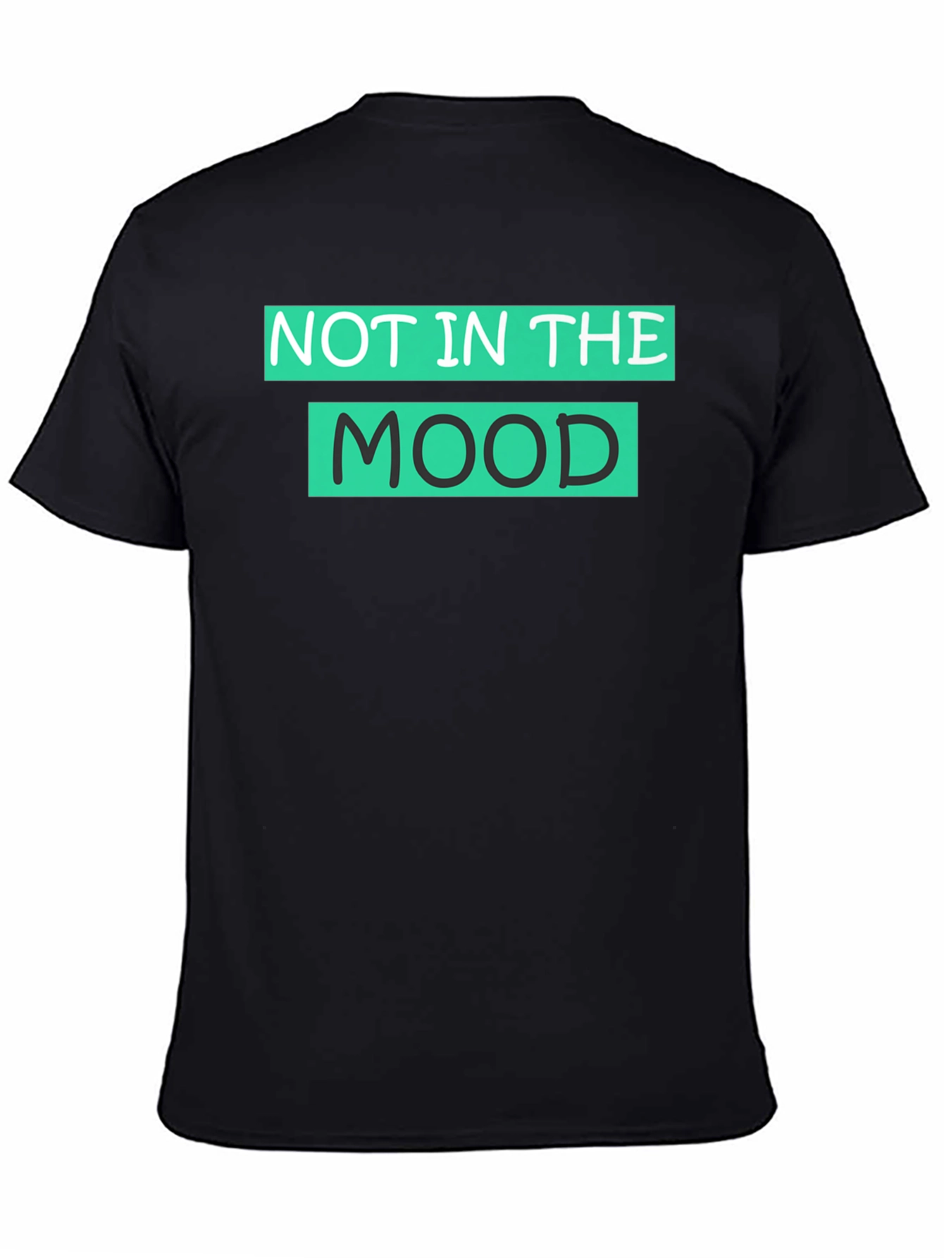Not in the Mood Graphic T-Shirt