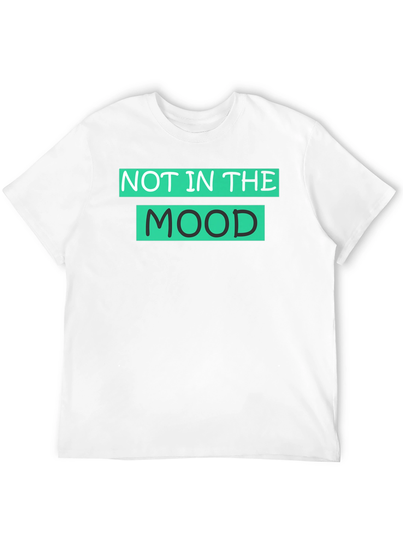 Not in the Mood Graphic T-Shirt
