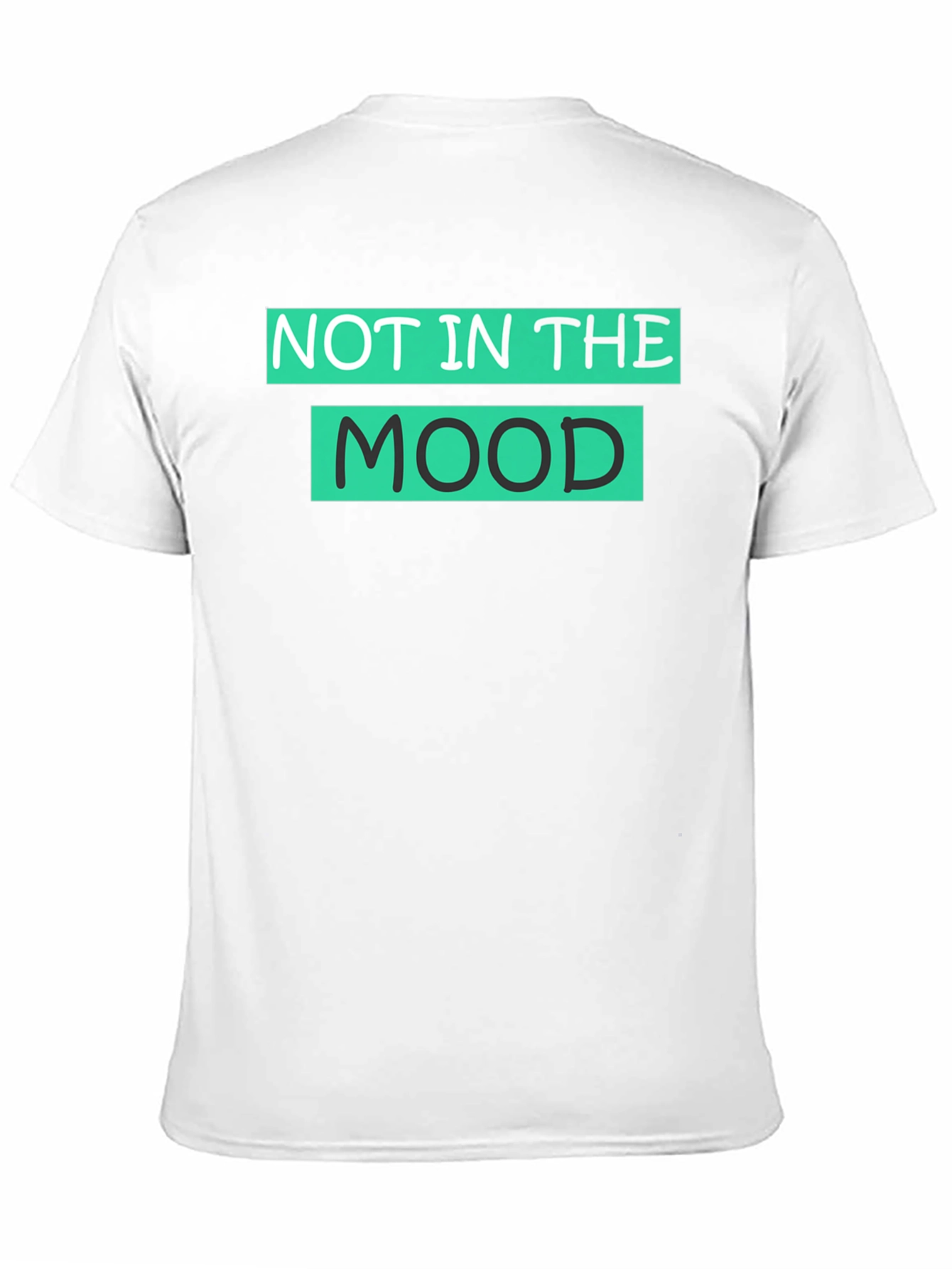 Not in the Mood Graphic T-Shirt