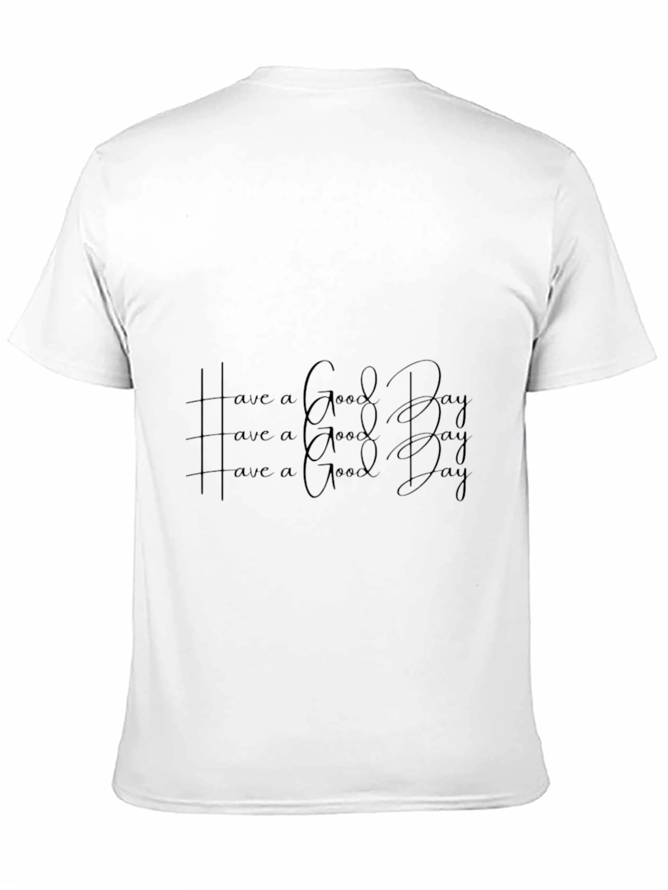 Black Have a Good Day Graphic T-Shirt