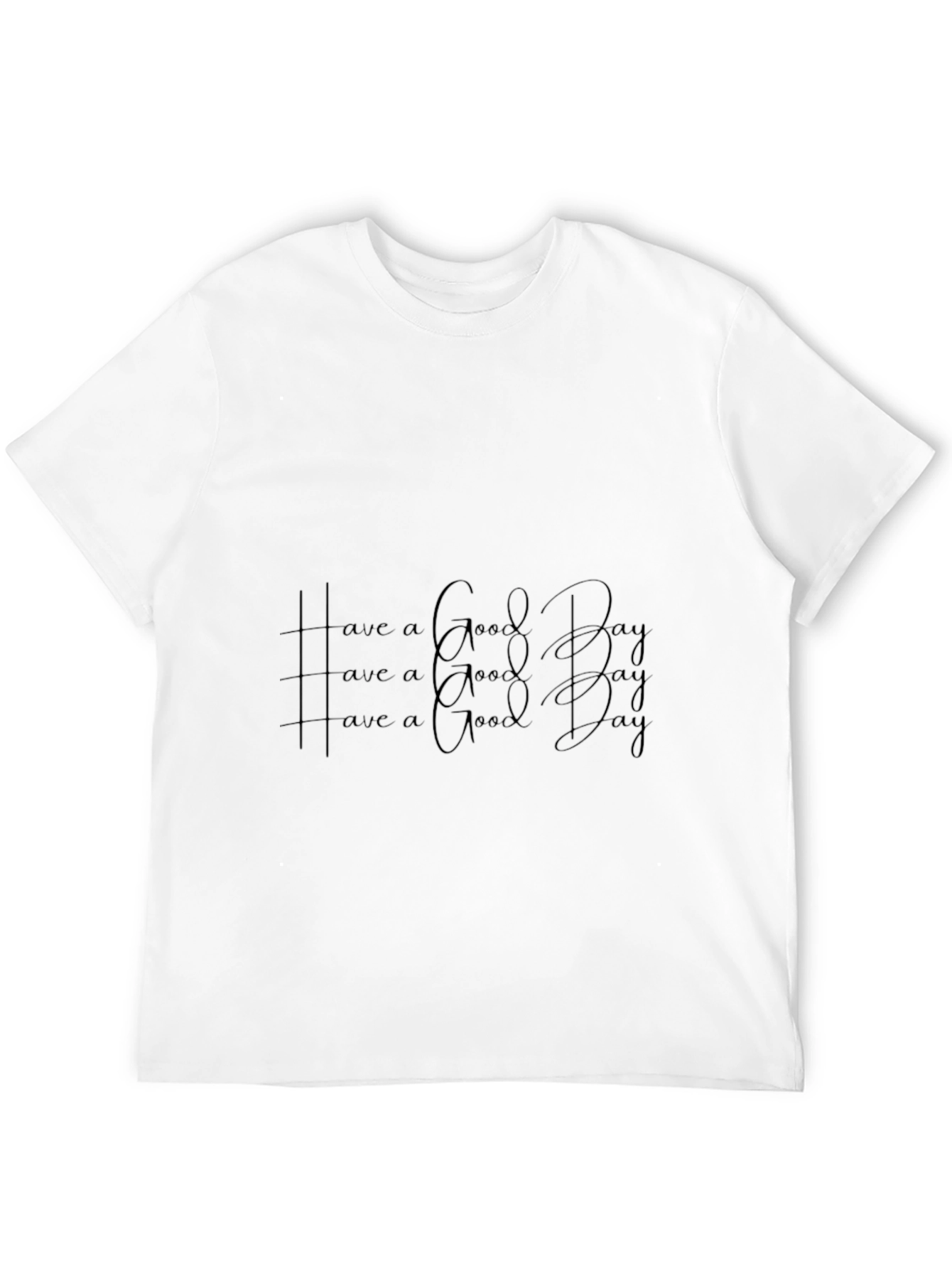 Black Have a Good Day Graphic T-Shirt