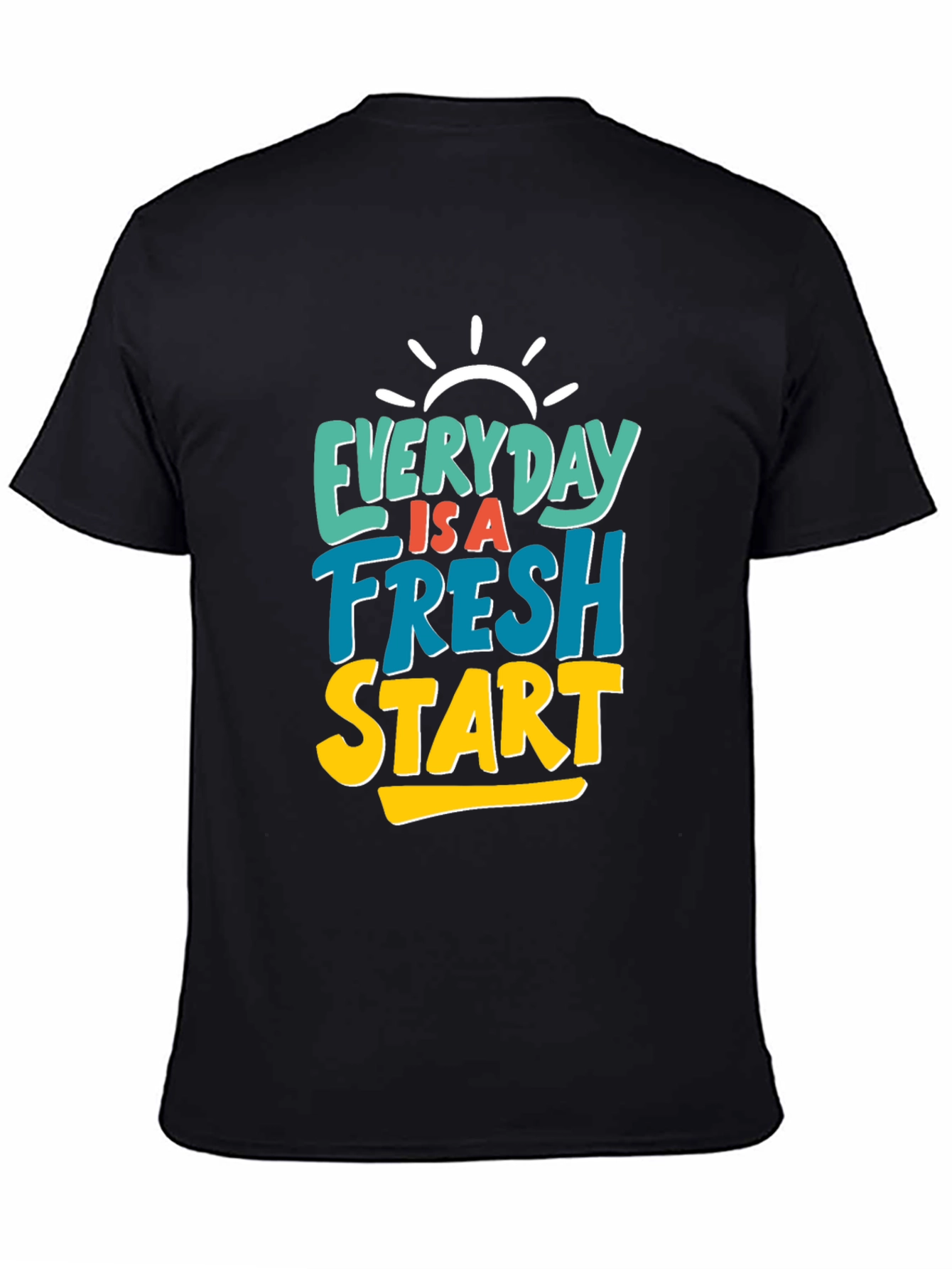 Everyday Fresh Start Graphic Tee