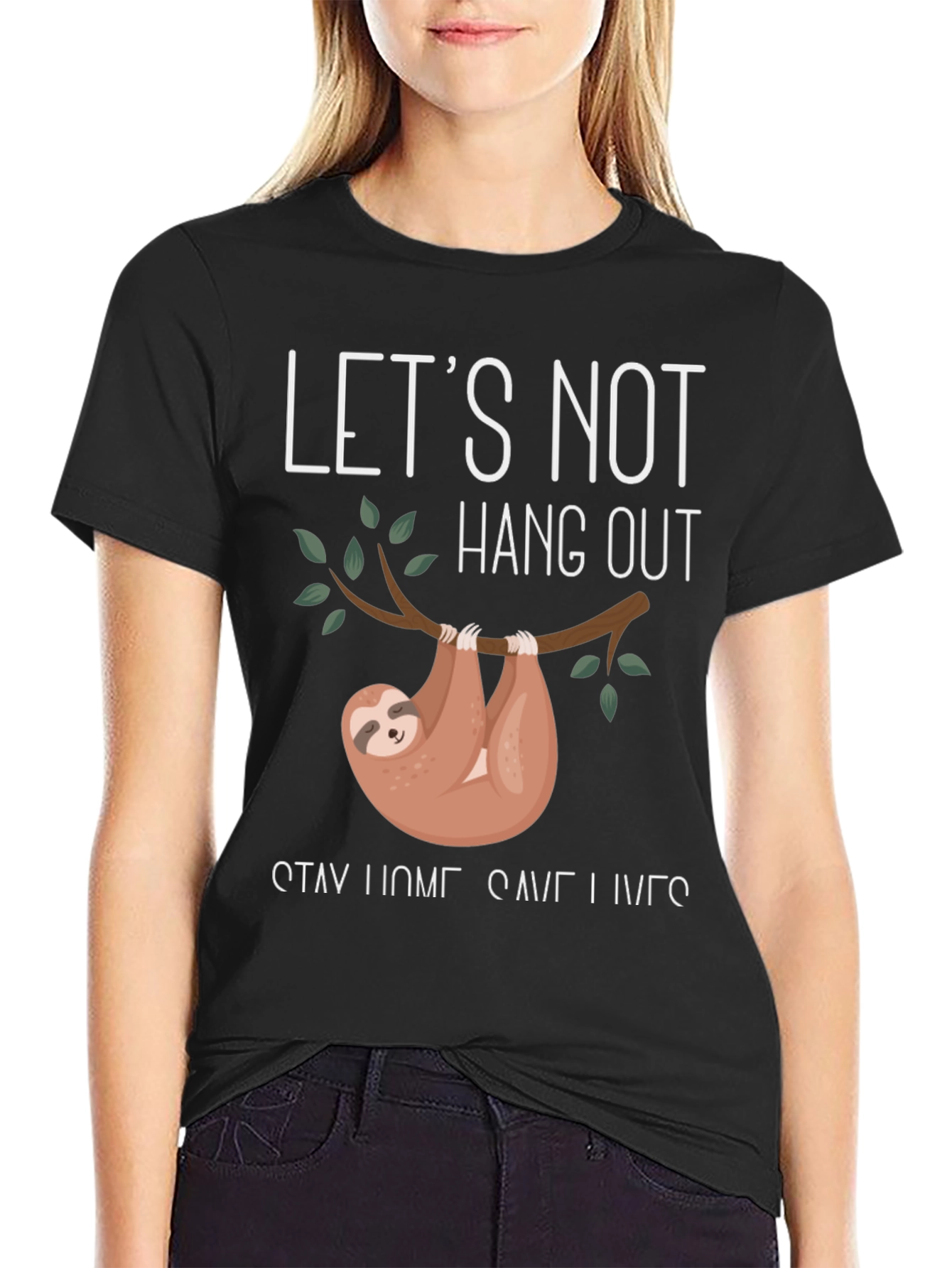 Sloth Lets Not Hang Out Graphic Tee