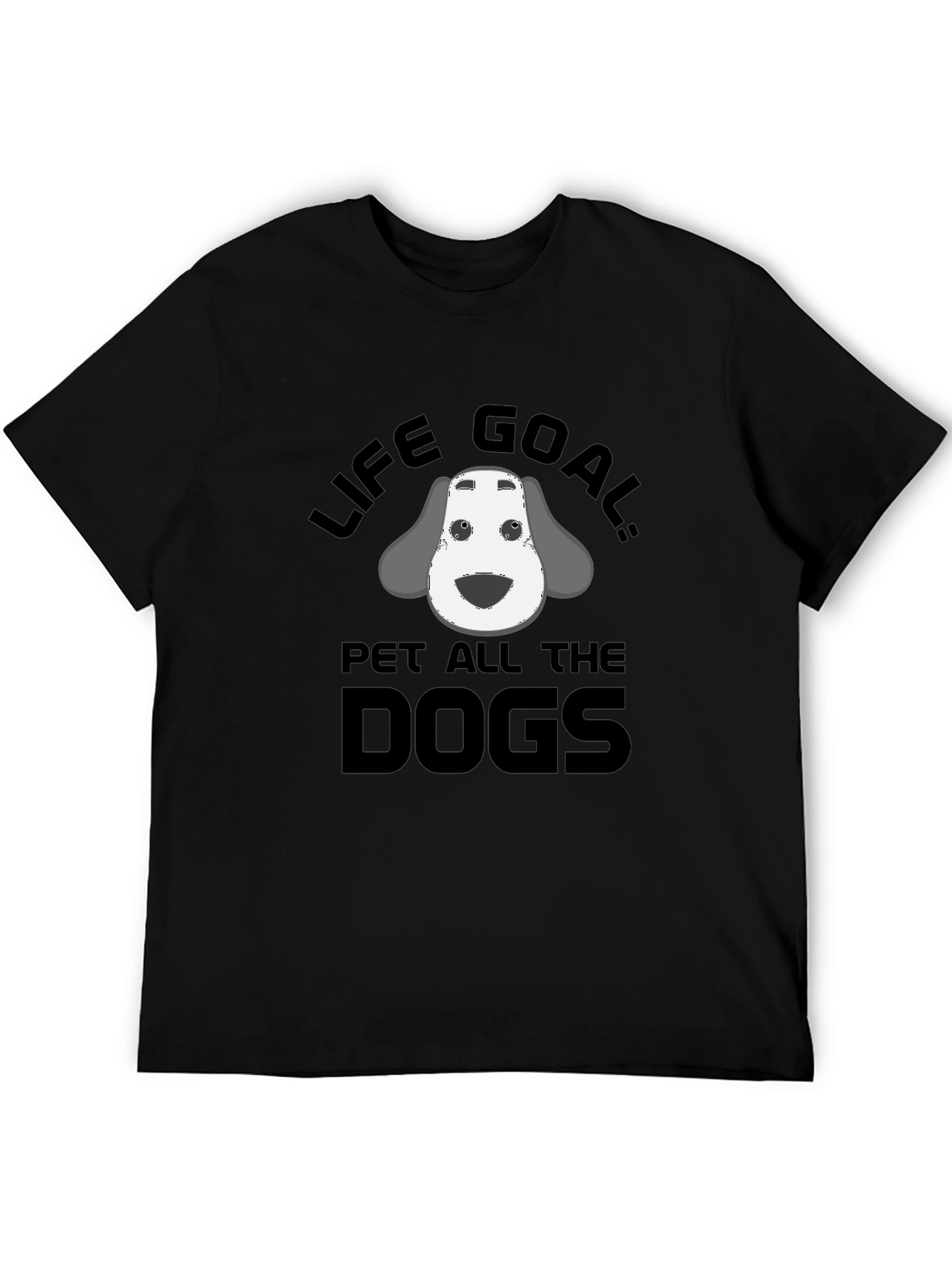 Life Goal: Pet All the Dogs T-Shirt