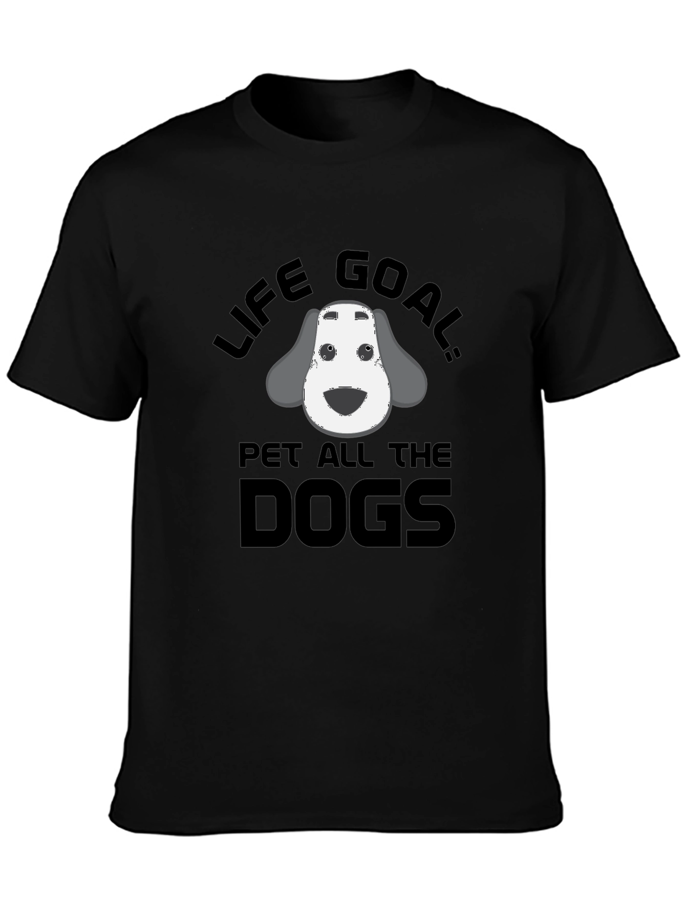 Life Goal: Pet All the Dogs T-Shirt