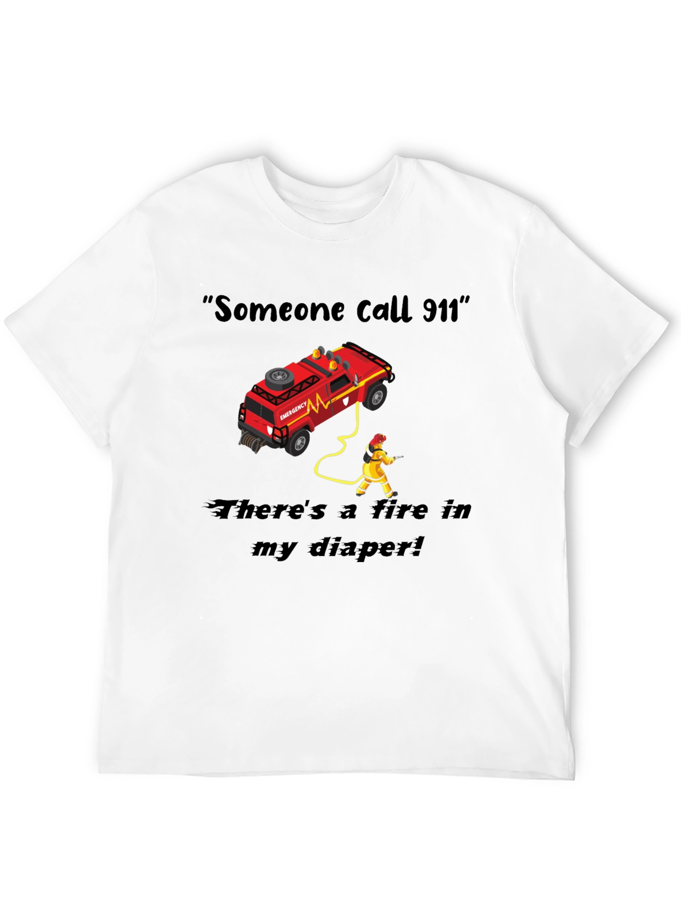 Fire in My Diaper T-Shirt - Funny Graphic Tee