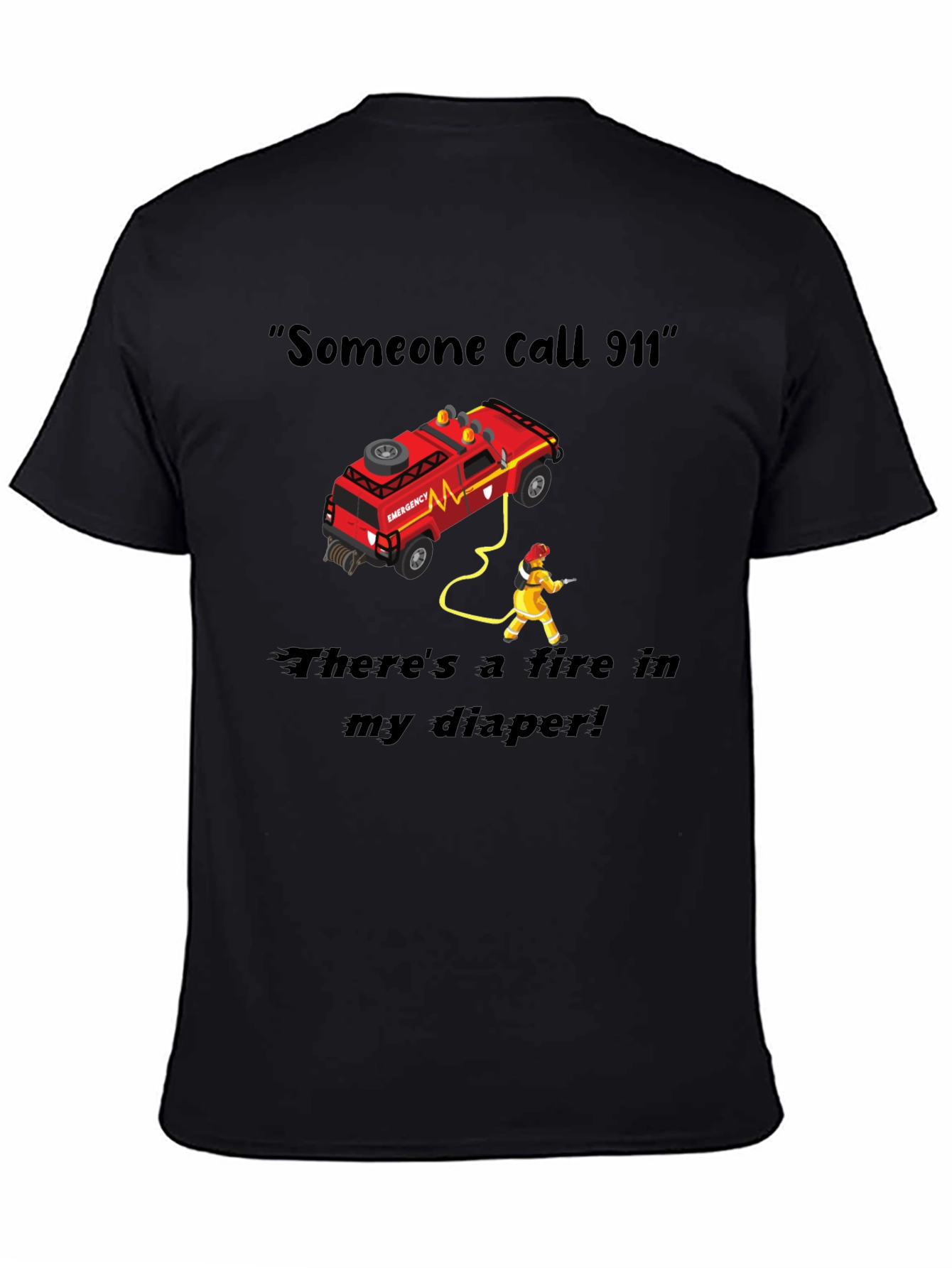 Fire in My Diaper T-Shirt - Funny Graphic Tee