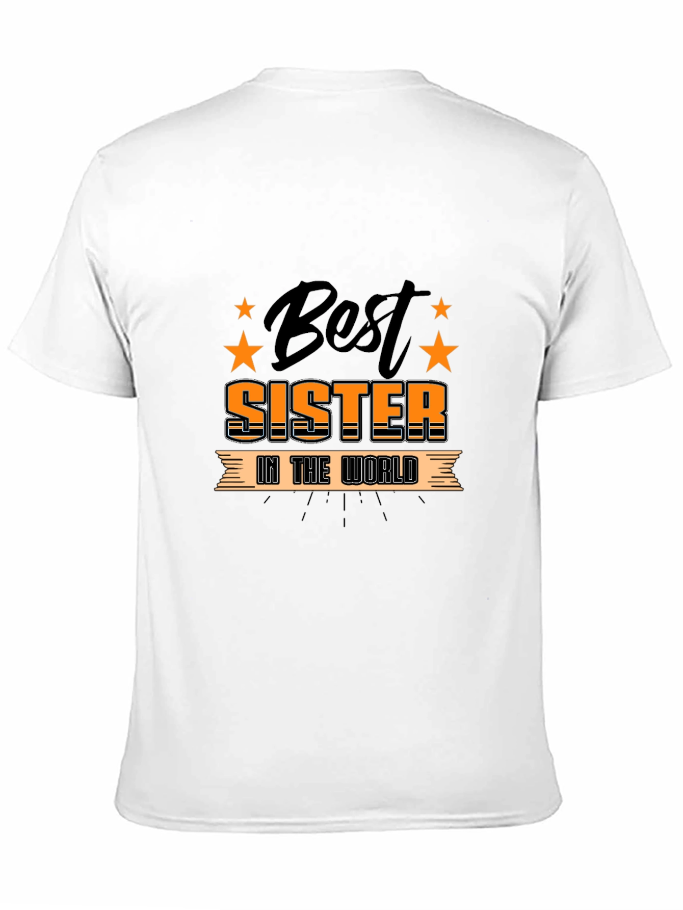 Best Sister in the World T-Shirt Gift