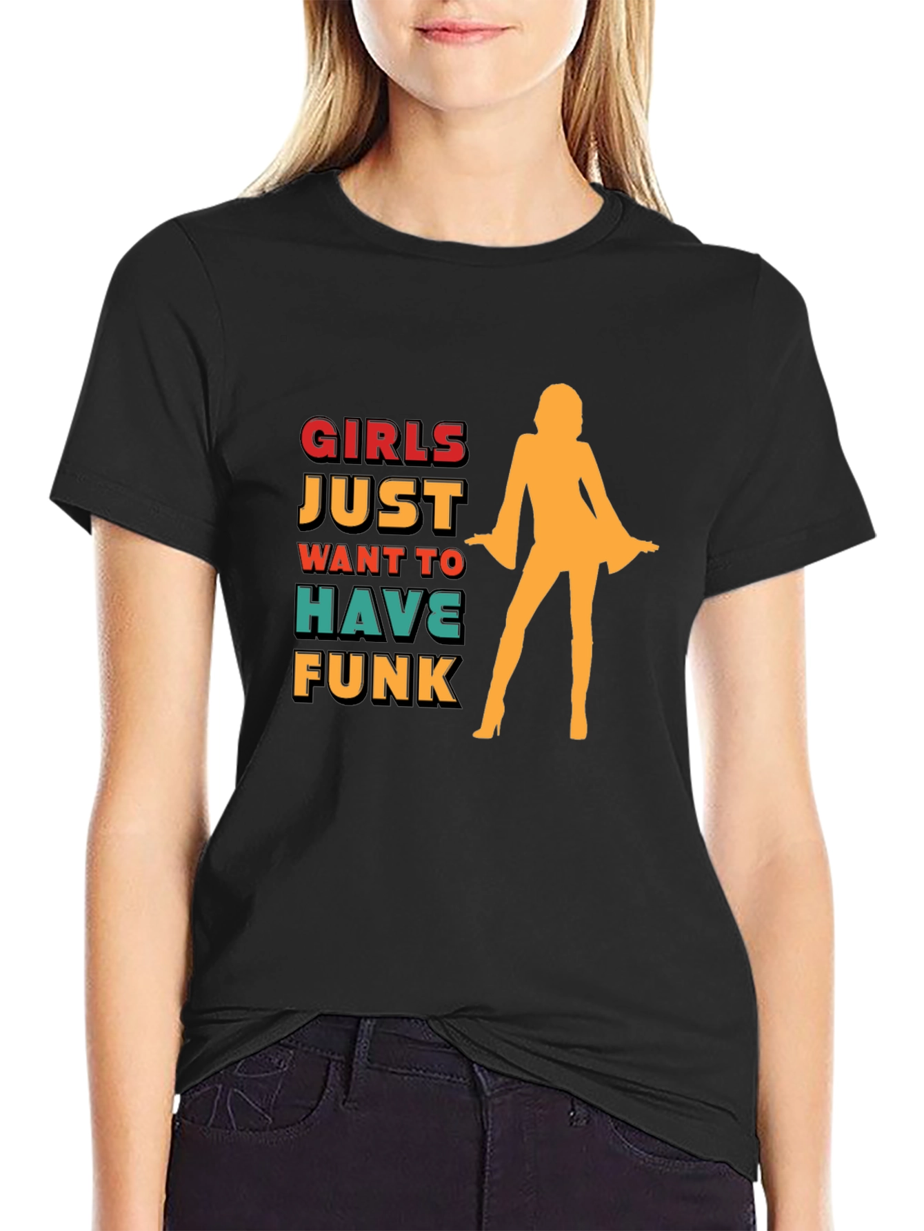 Girls Just Want To Have Funk Black Graphic T-Shirt