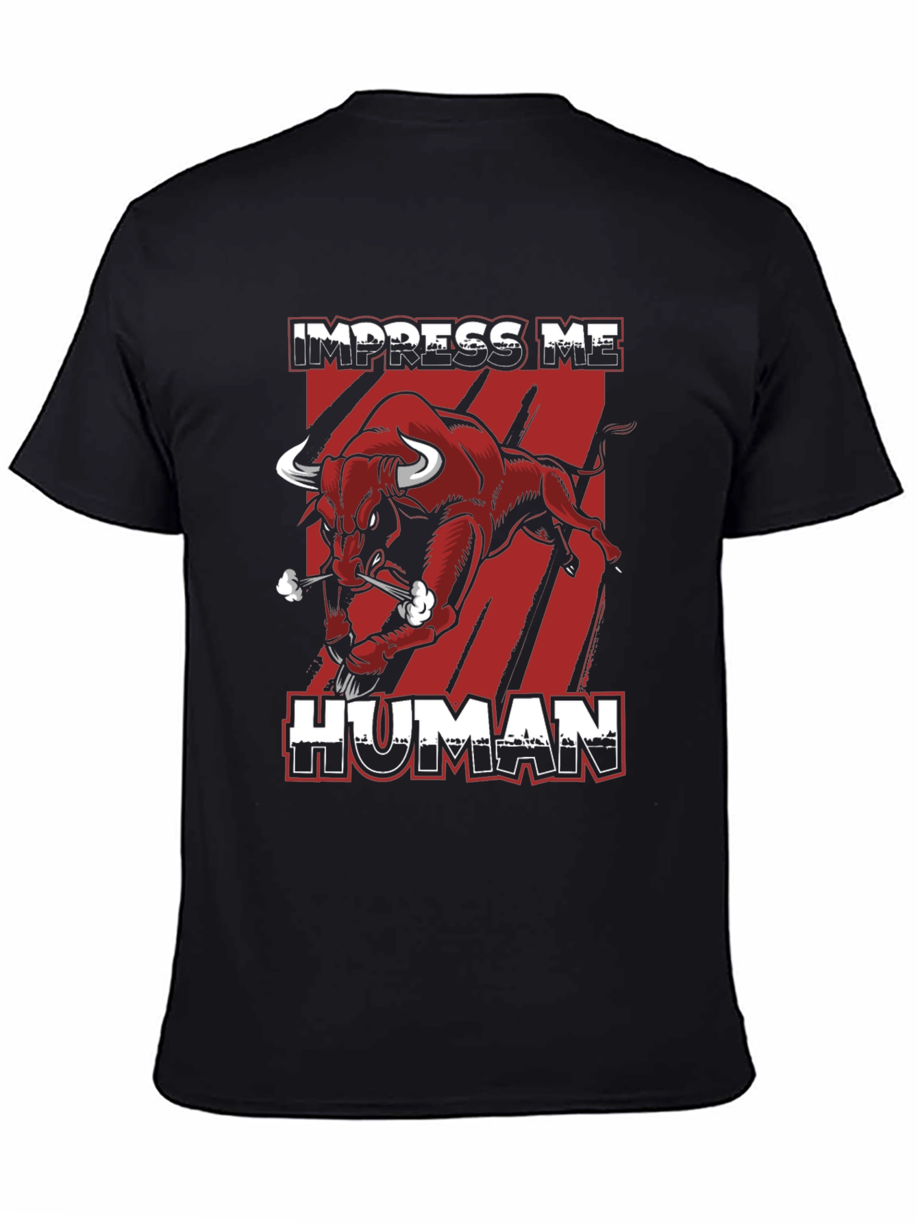 Impress Me Human Graphic Tee