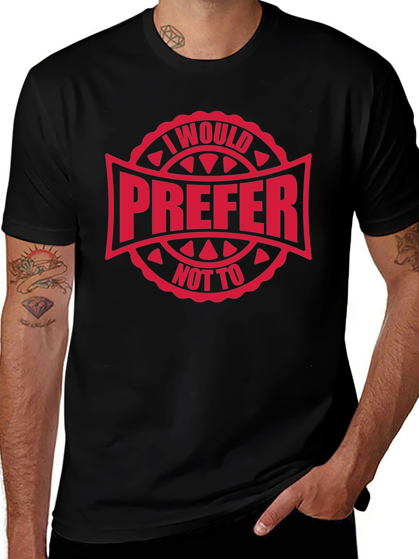 I Would Prefer Not To T-Shirt