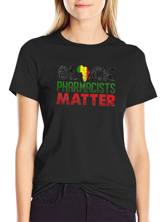 Black Pharmacists Matter T-Shirt