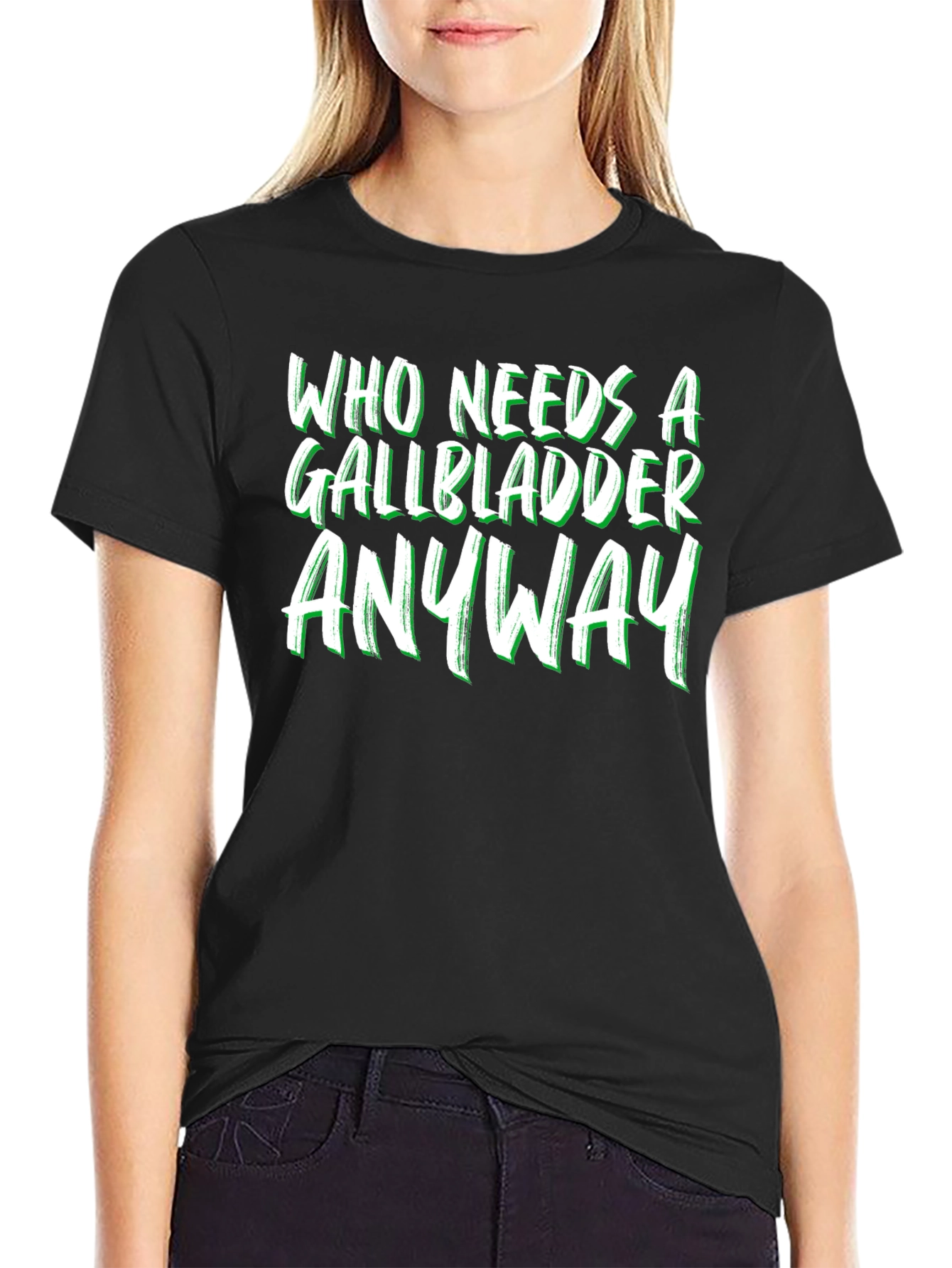 Funny Gallbladder Removal T-Shirt - Who Needs It Anyway?