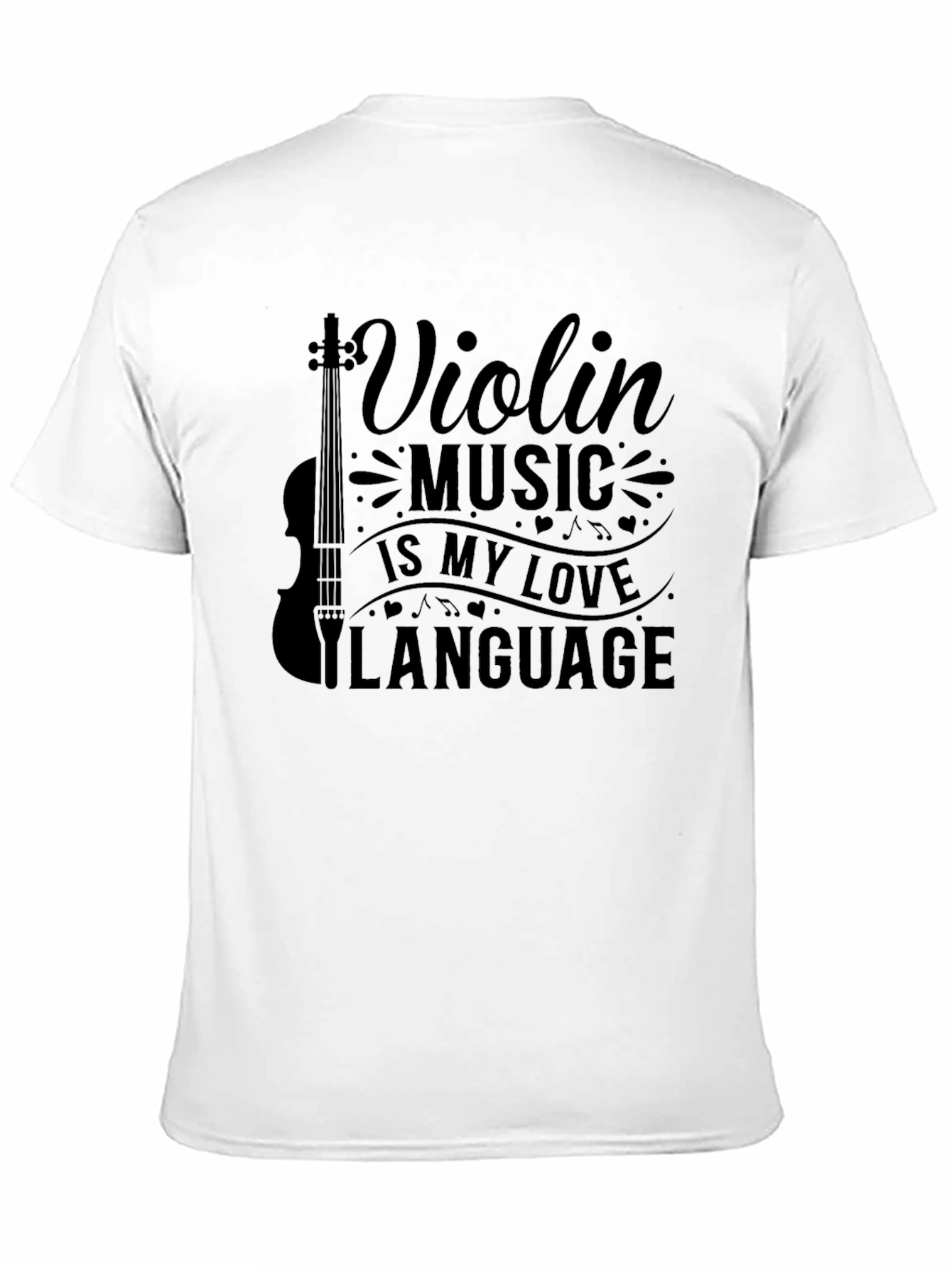 Violin Music is My Love Language T-Shirt