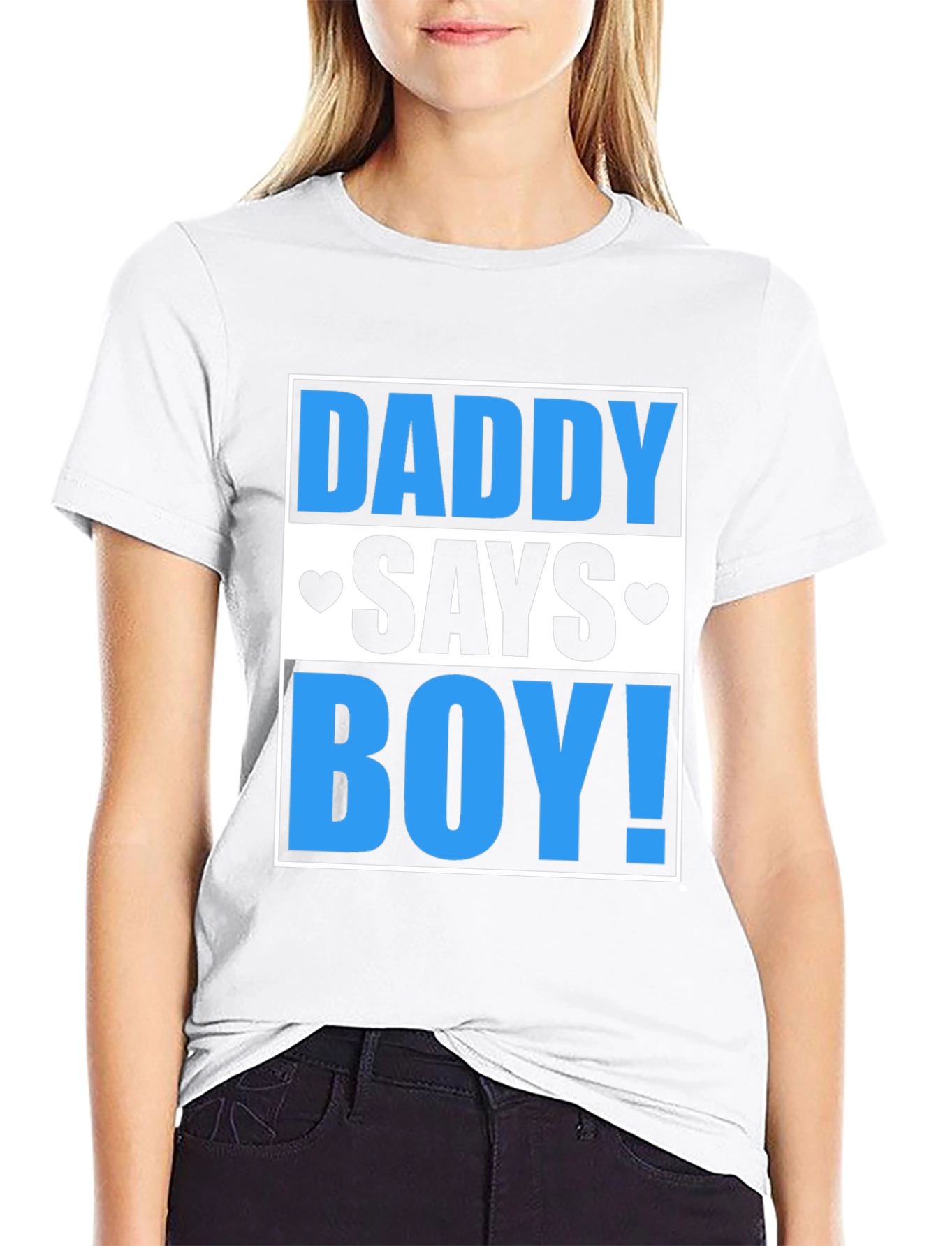 Daddy Says Boy! Graphic T-Shirt