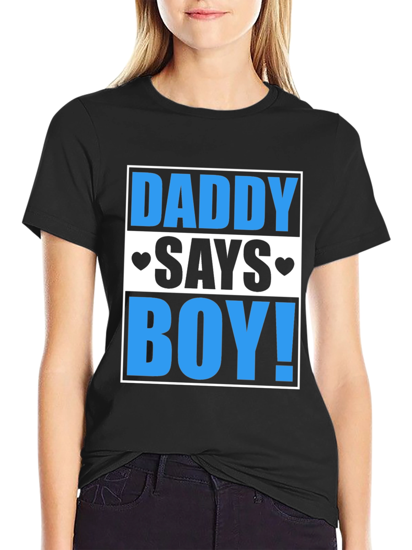 Daddy Says Boy! Graphic T-Shirt