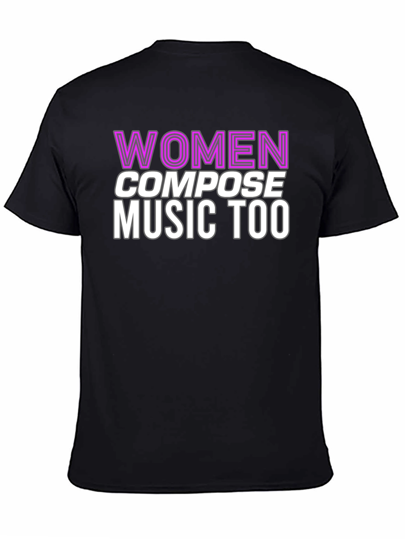 Women Compose Music Too Graphic Tee