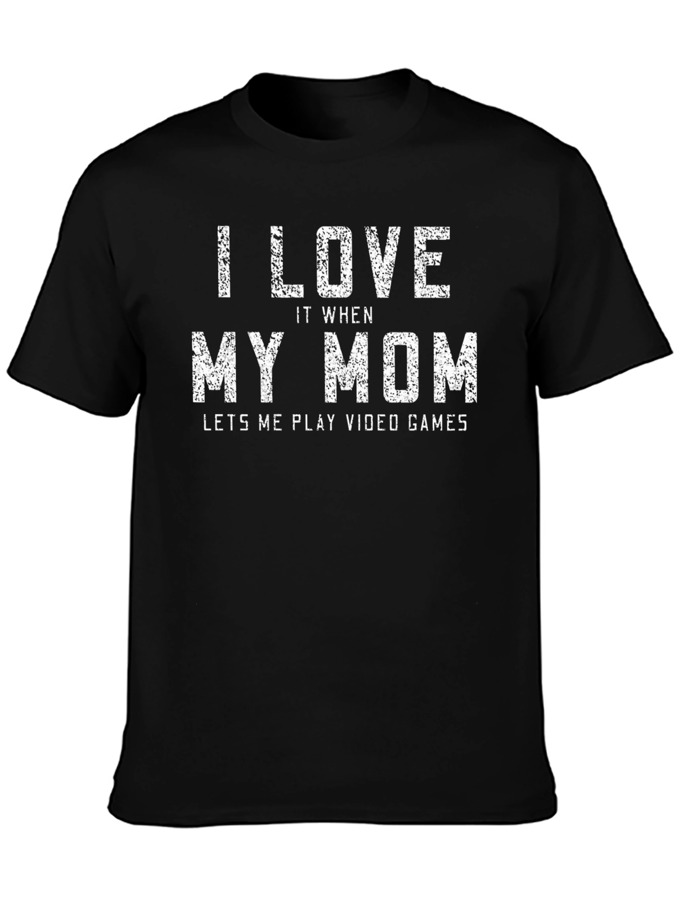 I Love My Mom Gaming T-Shirt - Gamer Gift