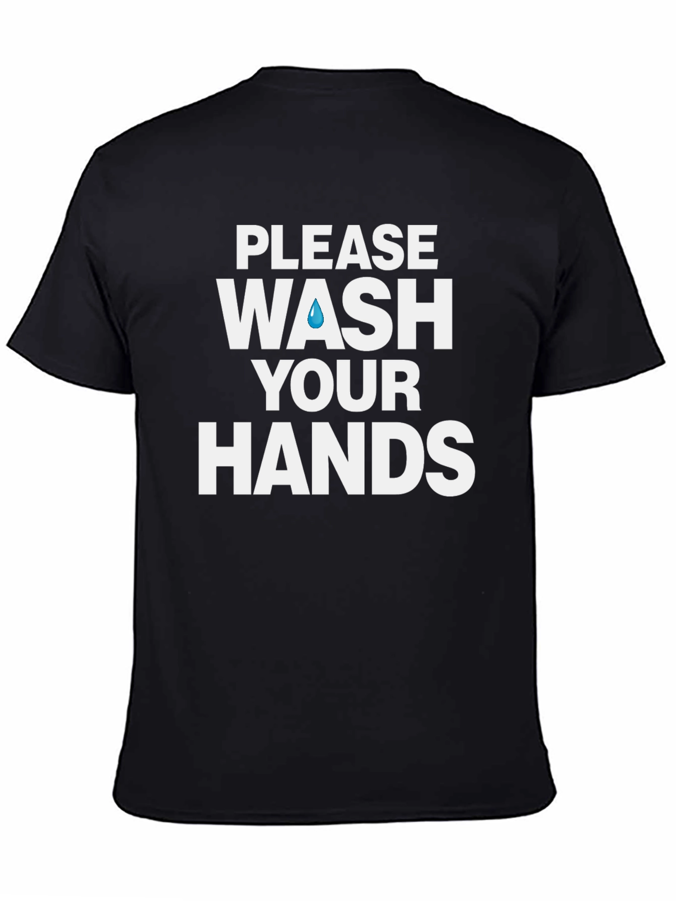 Wash Your Hands Graphic Tee - Stay Safe