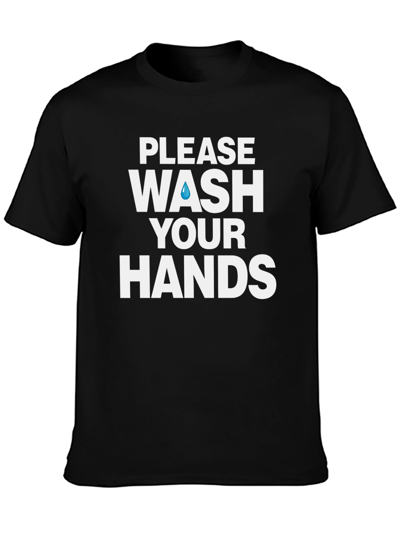 Wash Your Hands Graphic Tee - Stay Safe