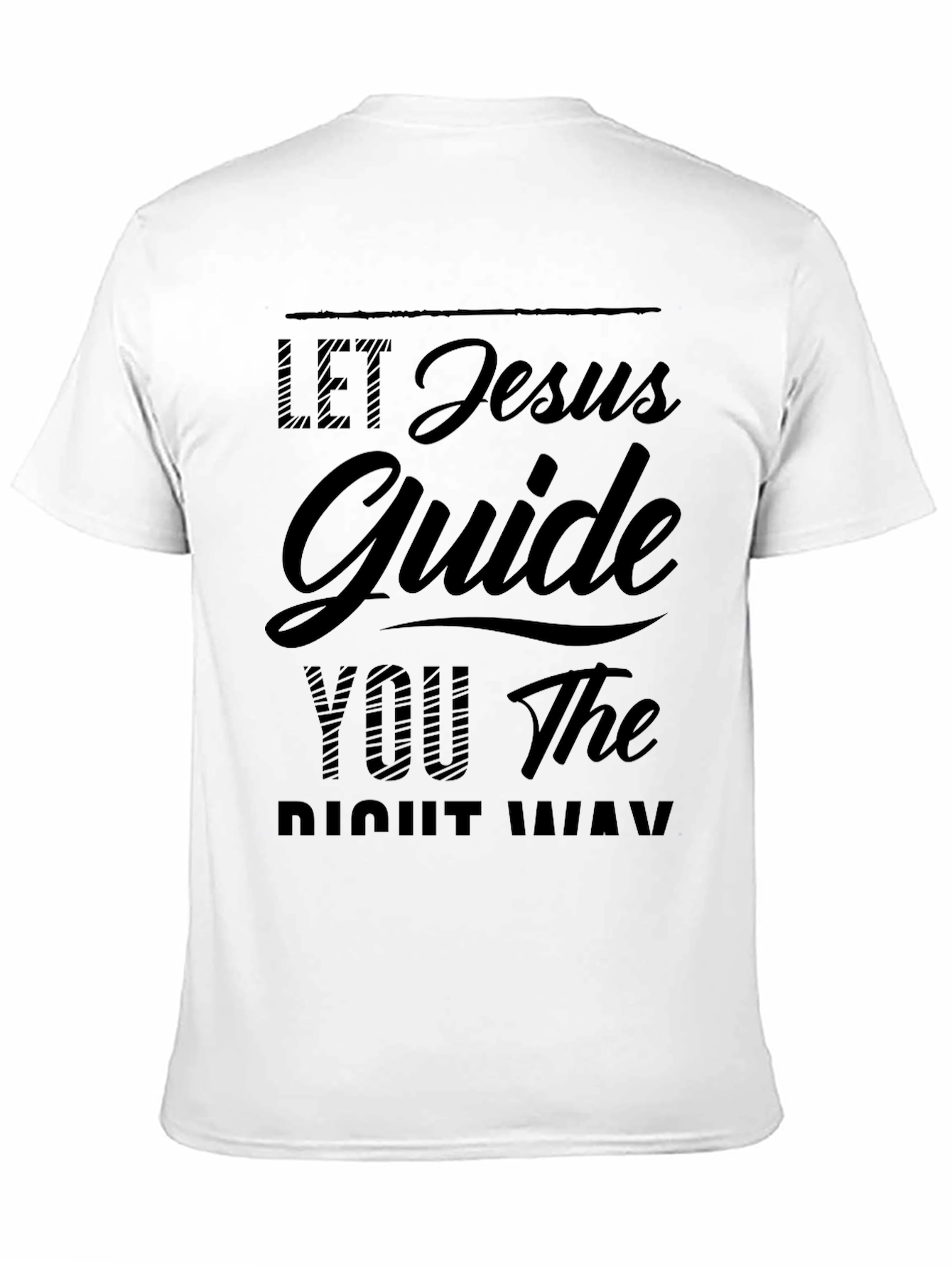 Let Jesus Guide You T-Shirt