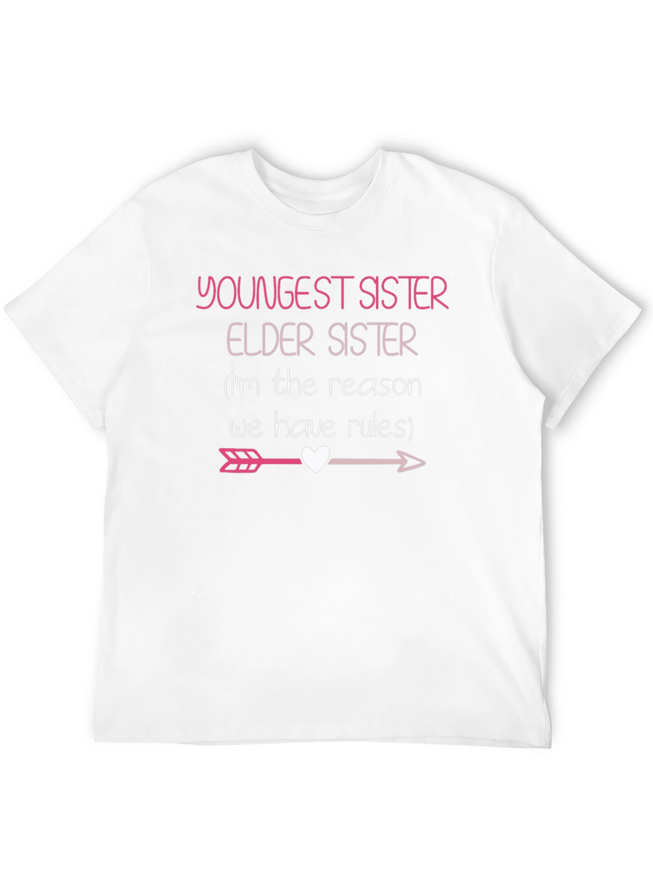 Youngest Sister T-Shirt - Funny Sister Saying