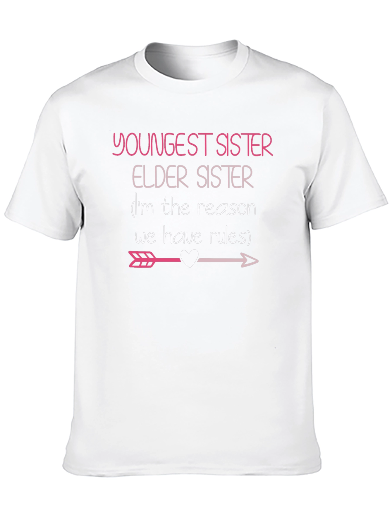 Youngest Sister T-Shirt - Funny Sister Saying