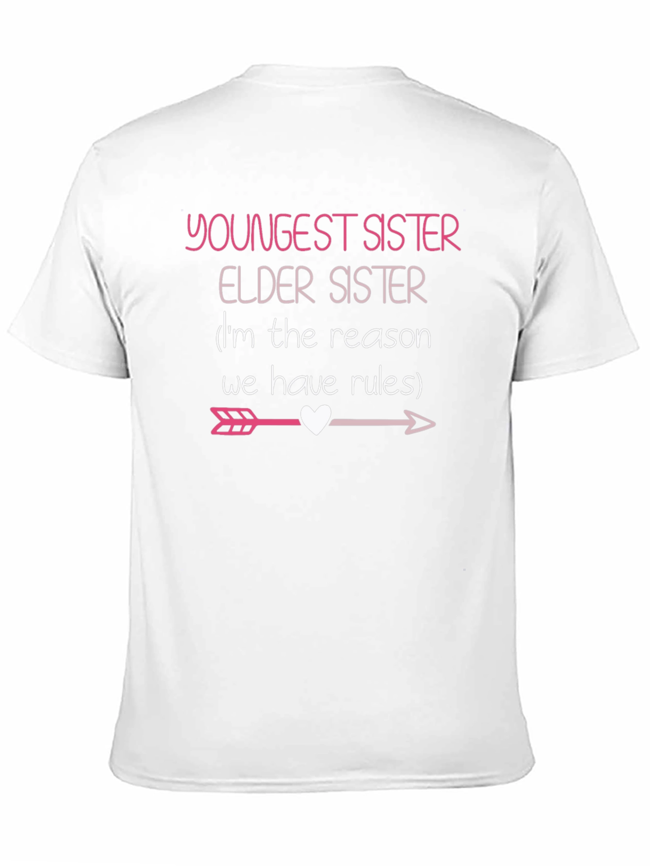 Youngest Sister T-Shirt - Funny Sister Saying