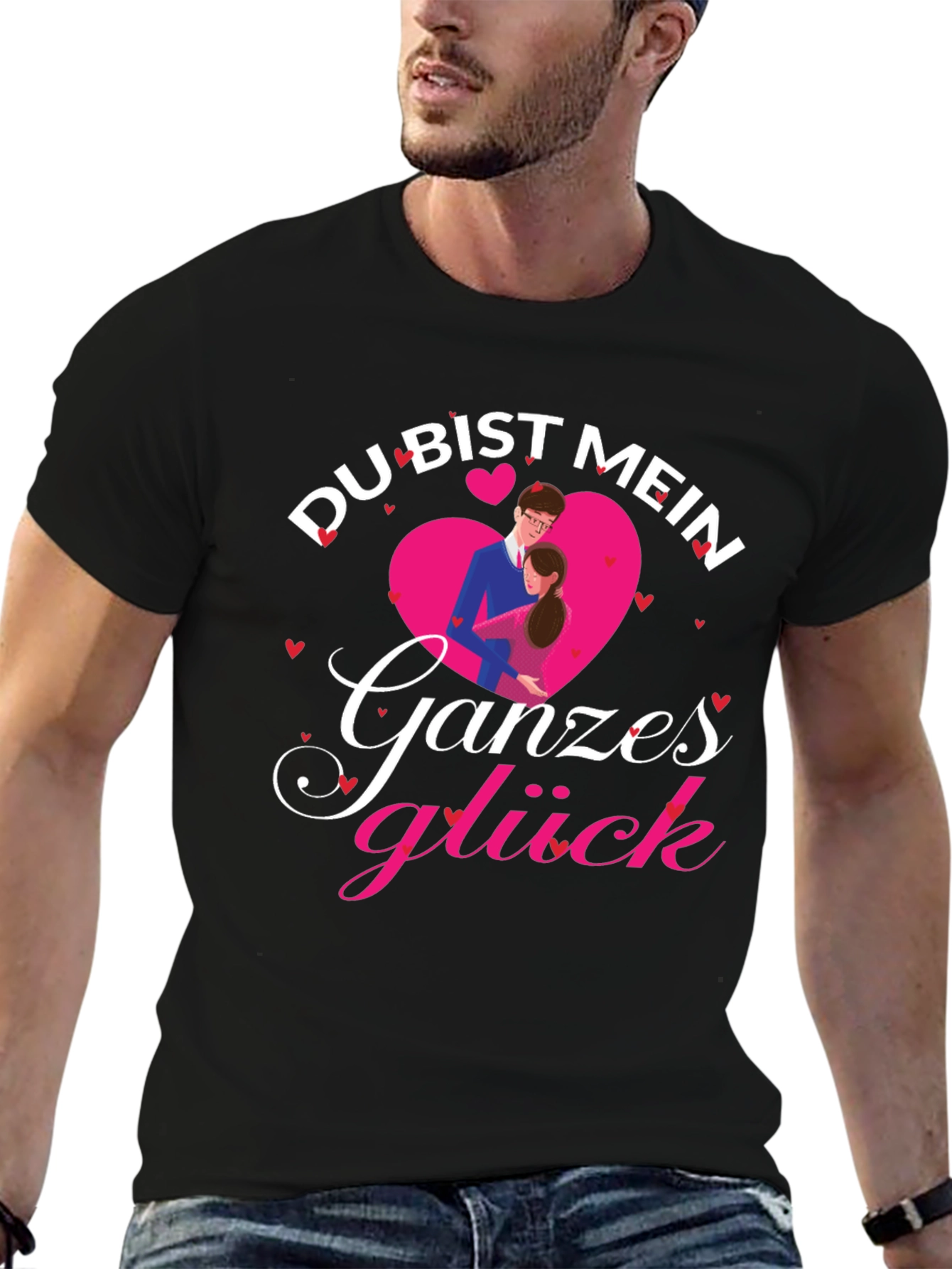 Du Bist Mein Ganzes Gluck Love T-Shirt