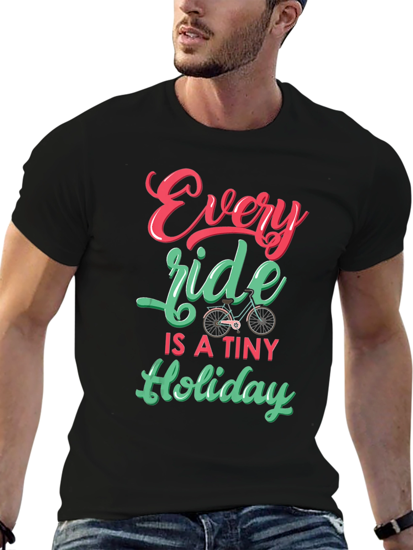 Every Ride is a Tiny Holiday T-Shirt