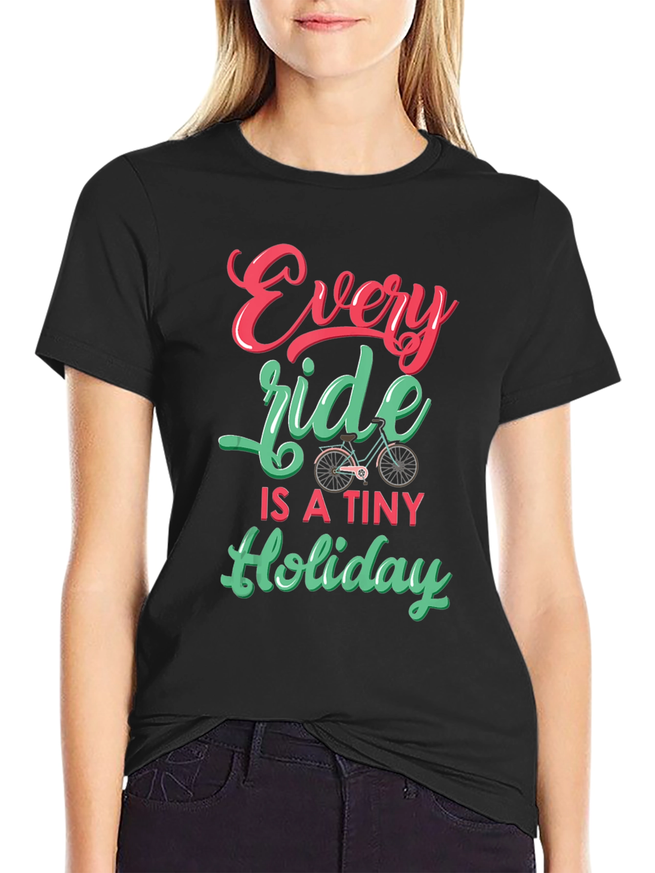 Every Ride is a Tiny Holiday T-Shirt