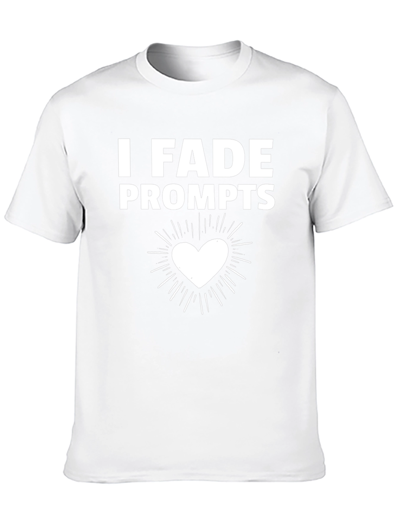 I Heart FADE Prompts T-Shirt