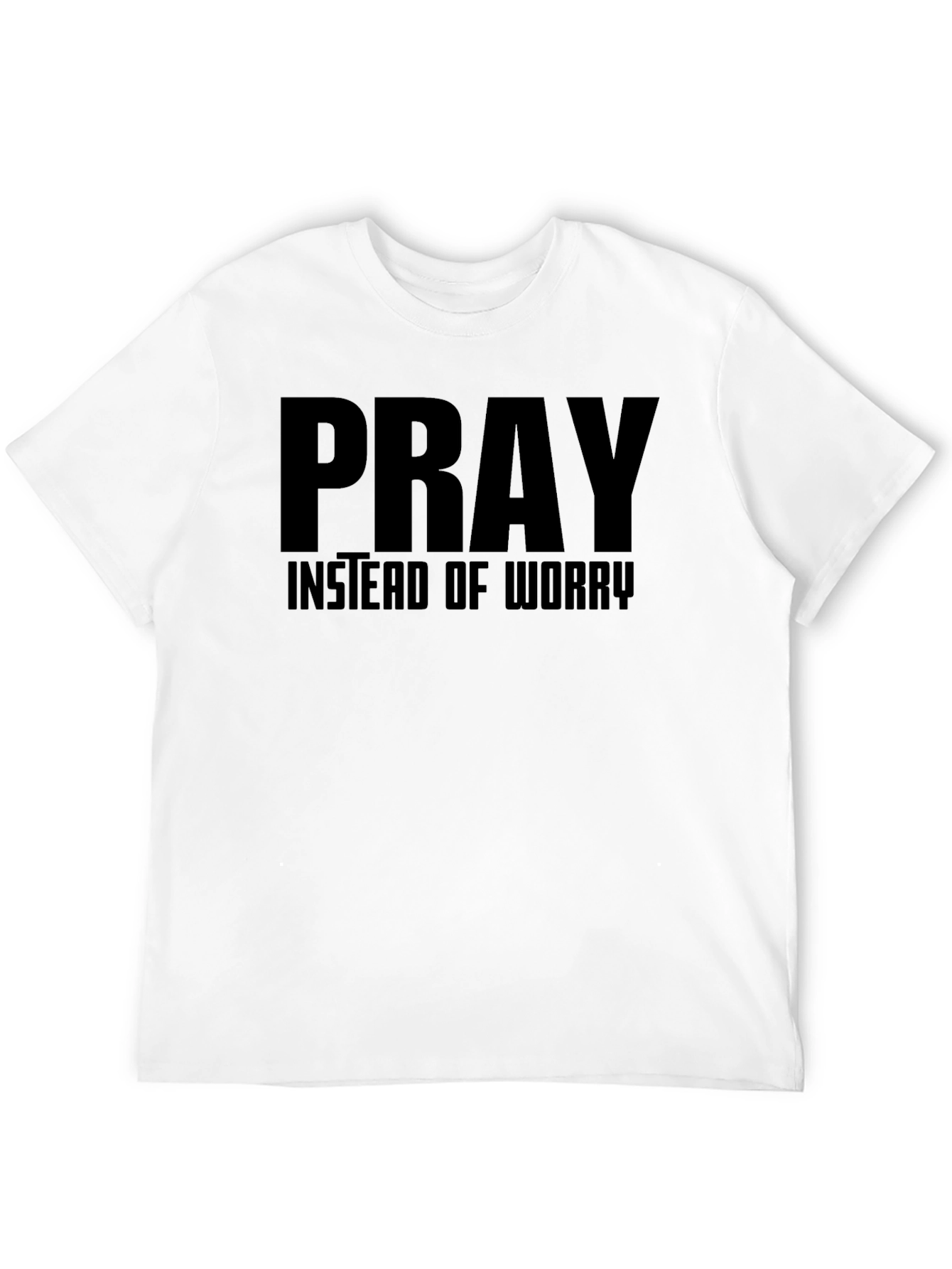 Pray Instead of Worry Graphic T-Shirt