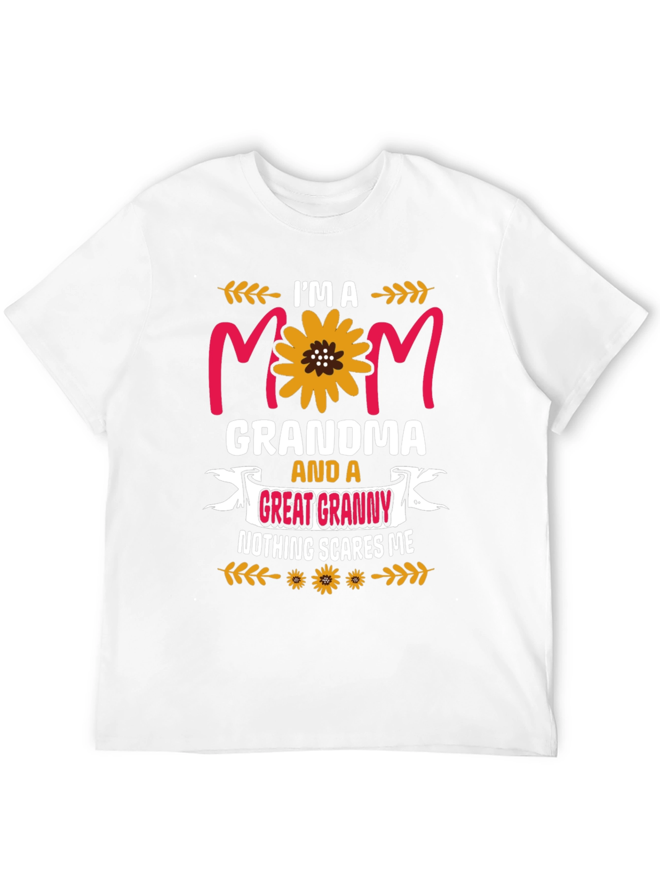Im a Mom Grandma Great Granny Graphic Tee