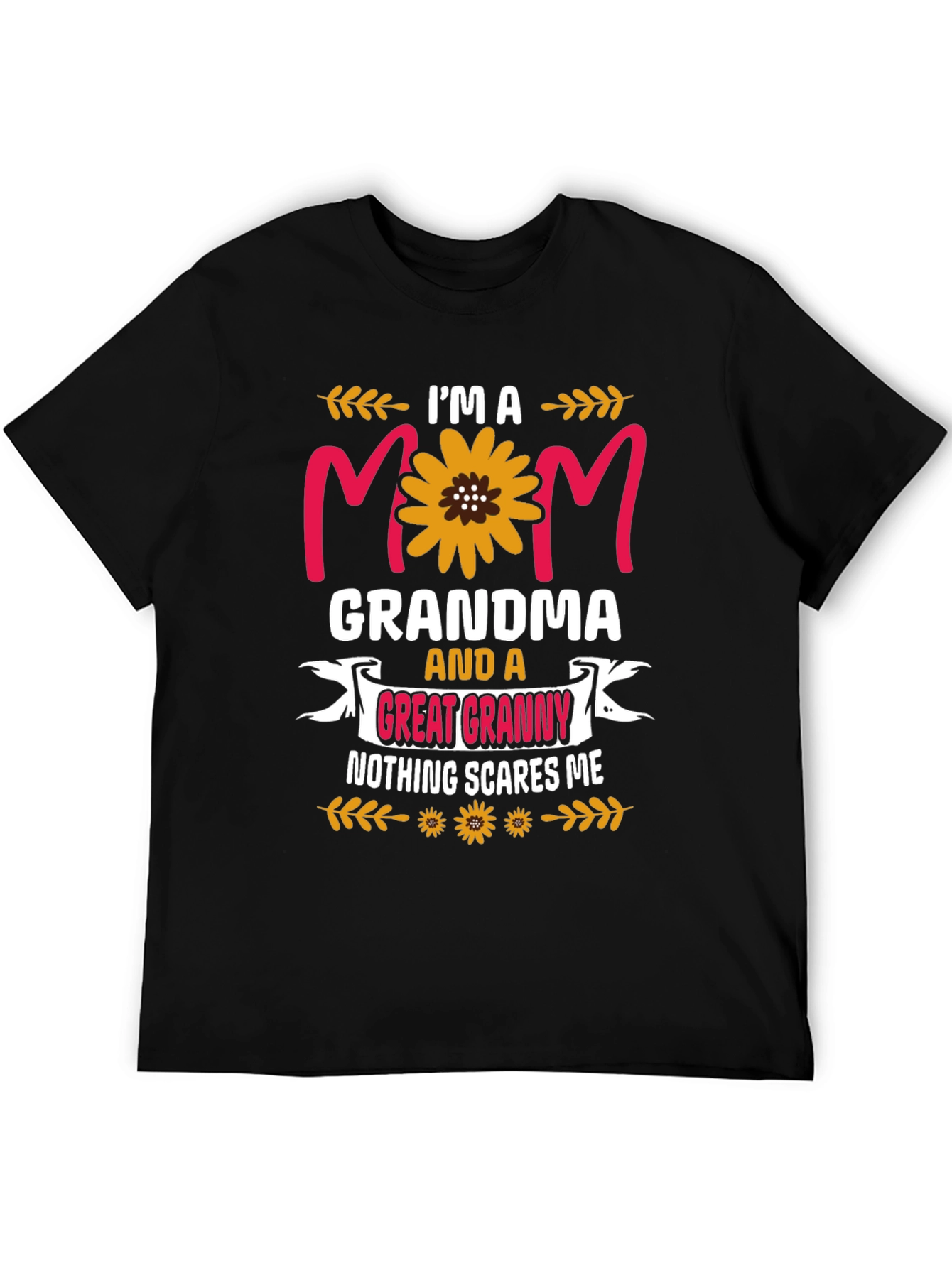 Im a Mom Grandma Great Granny Graphic Tee