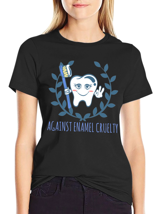 Against Enamel Cruelty T-Shirt - Black