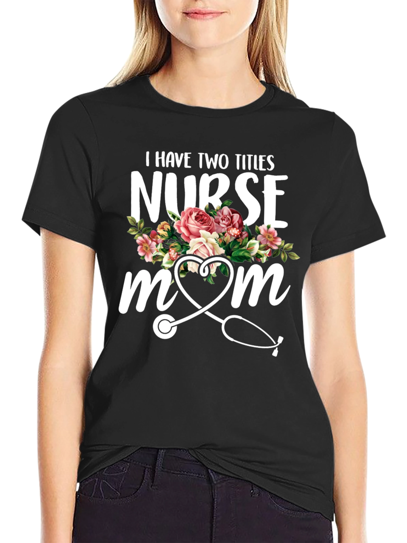 Nurse Mom T-Shirt - Floral Stethoscope Design