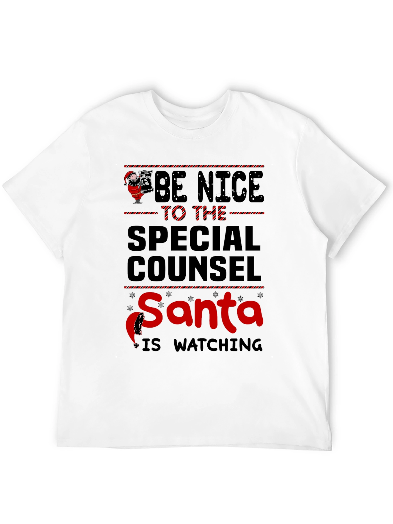 Be Nice to The Special Counsel Santa Watching T-Shirt