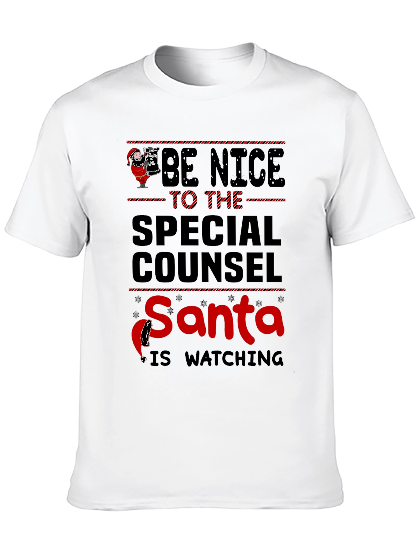 Be Nice to The Special Counsel Santa Watching T-Shirt