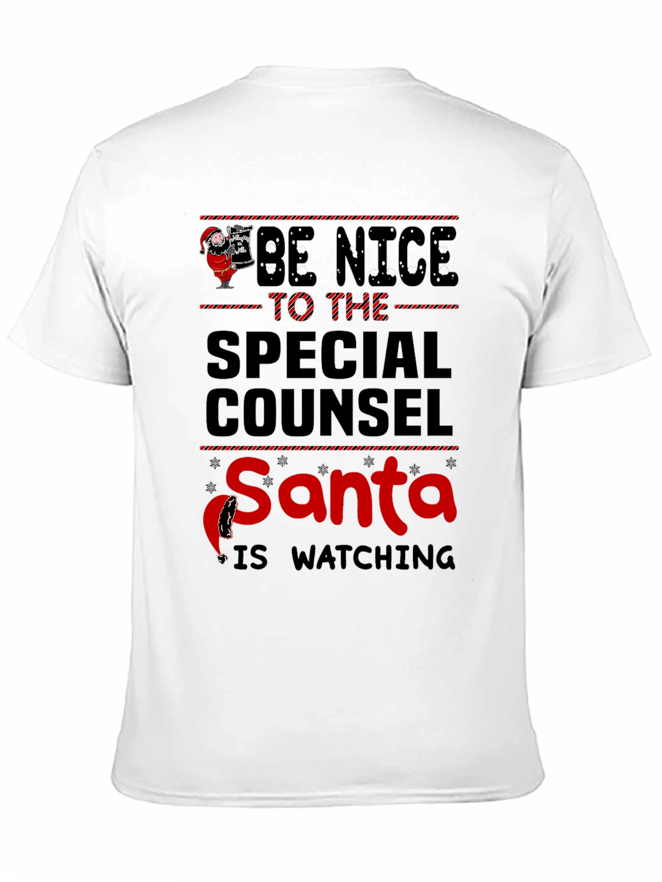 Be Nice to The Special Counsel Santa Watching T-Shirt