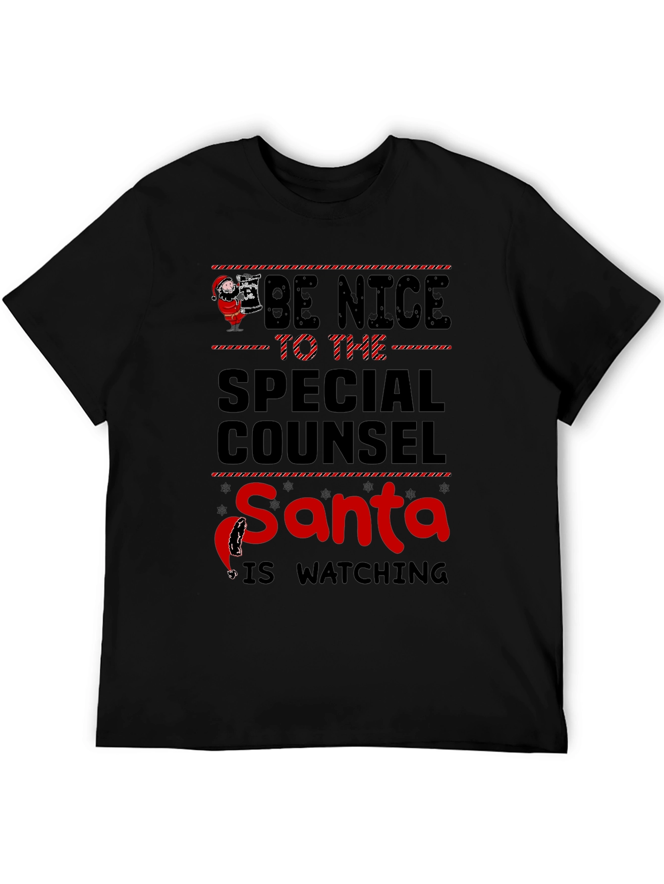 Be Nice to The Special Counsel Santa Watching T-Shirt