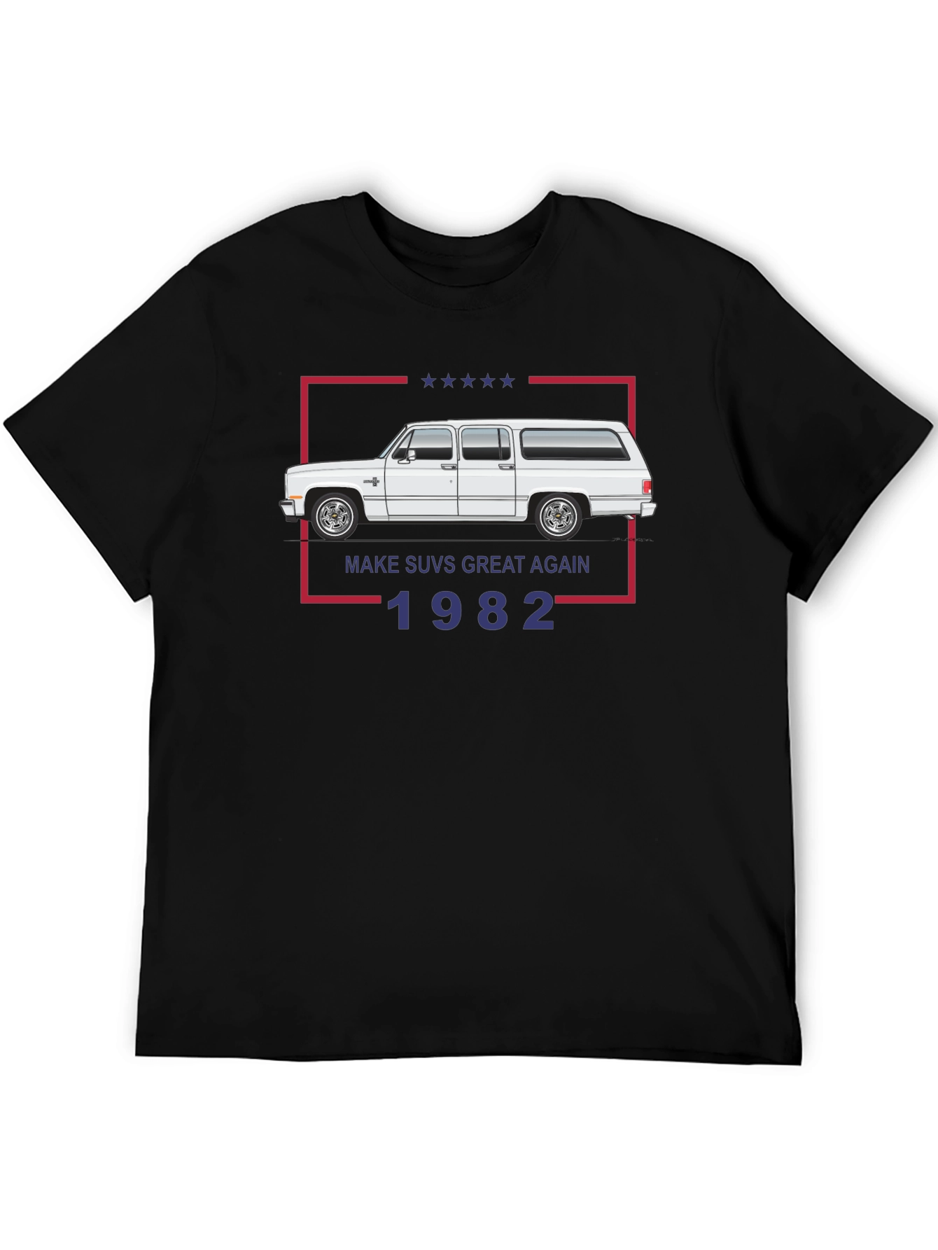 Make SUVs Great Again 1982 T-Shirt